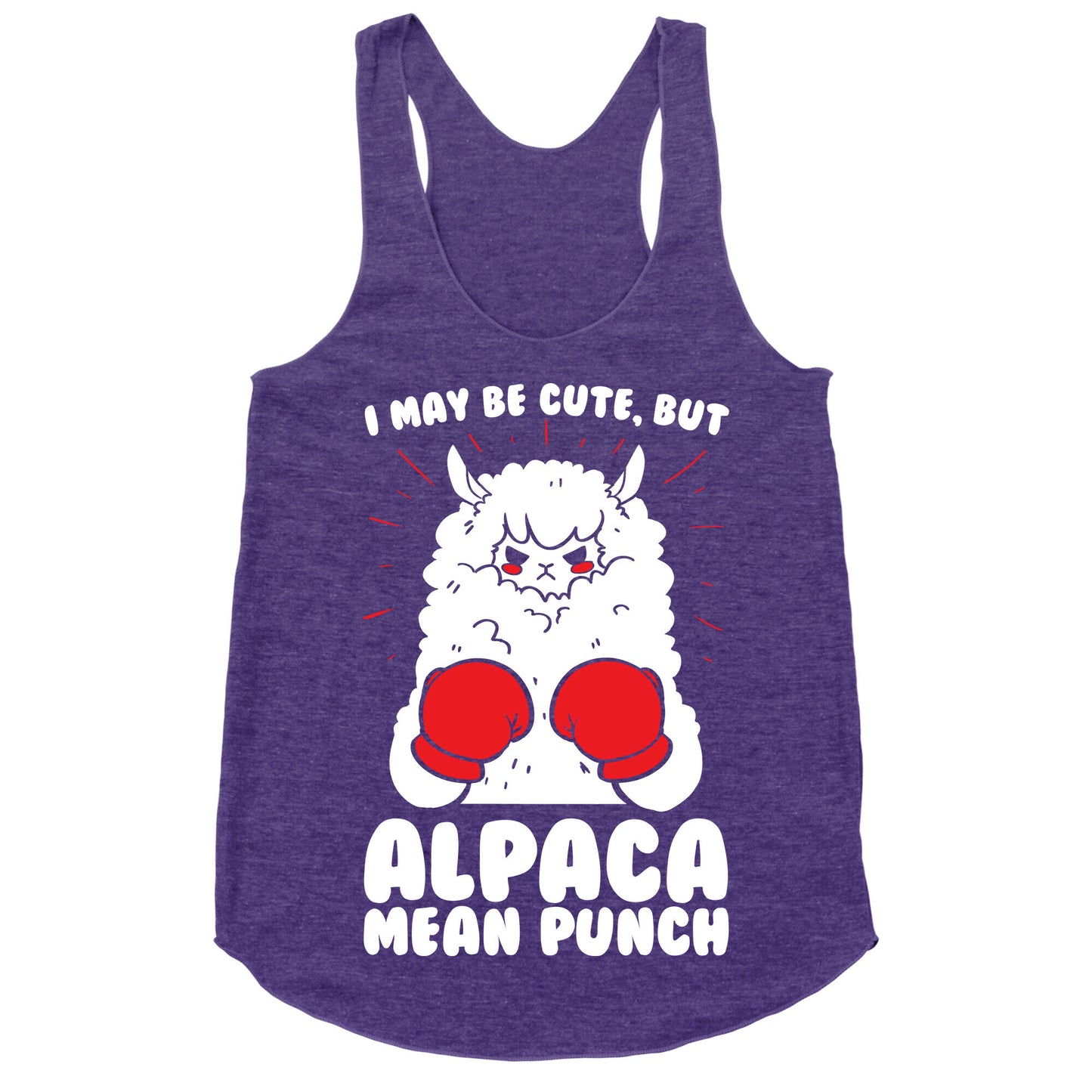 I May Be Cute But Alpaca Mean Punch! Racerback Tank