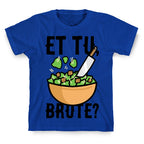 Et Tu, Brute? T-Shirt