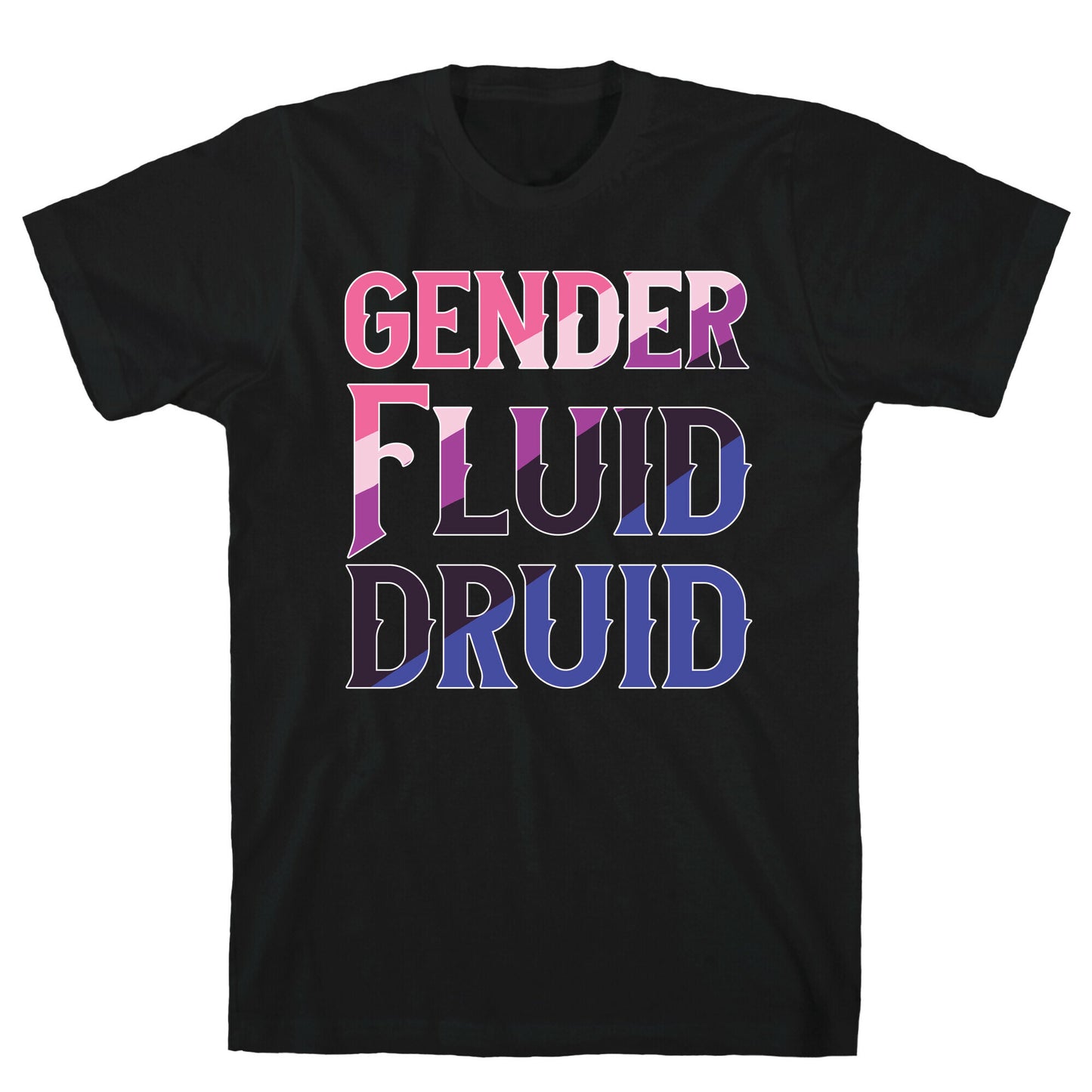 Genderfluid Druid  T-Shirt