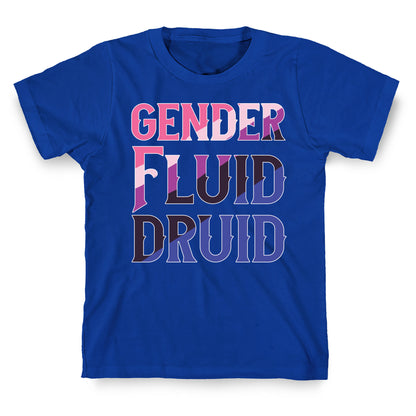 Genderfluid Druid  T-Shirt