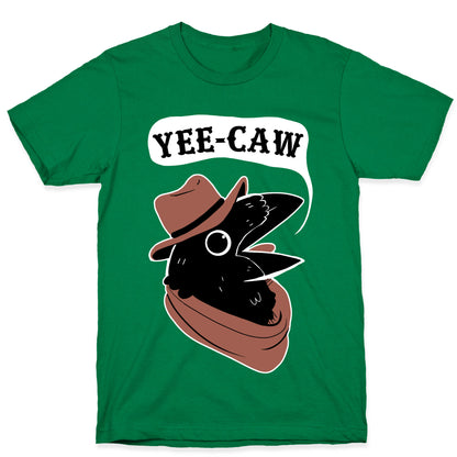 YEE CAW T-Shirt
