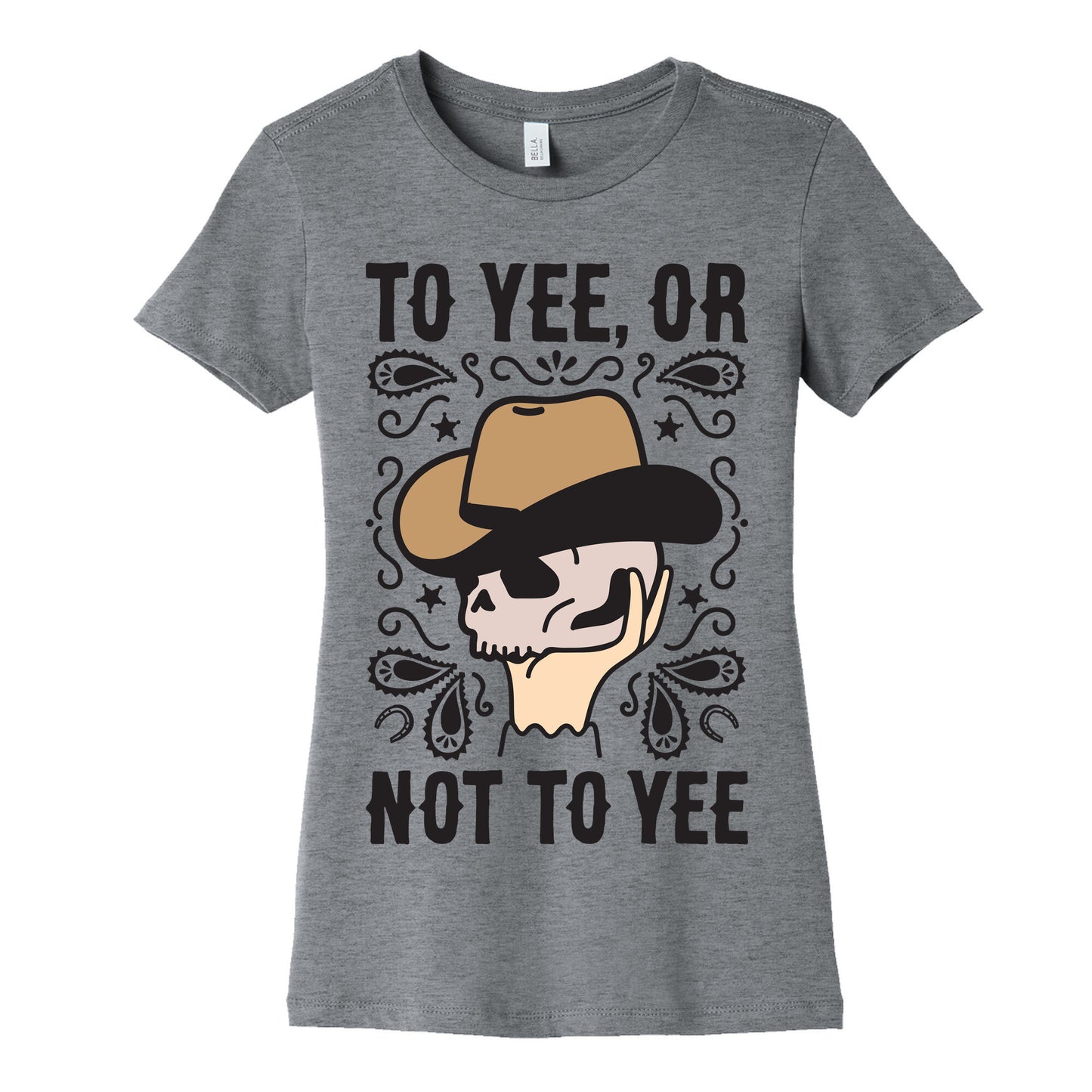 To Yee, Or Not To Yee - Hamlet Parody Women's Cotton Tee