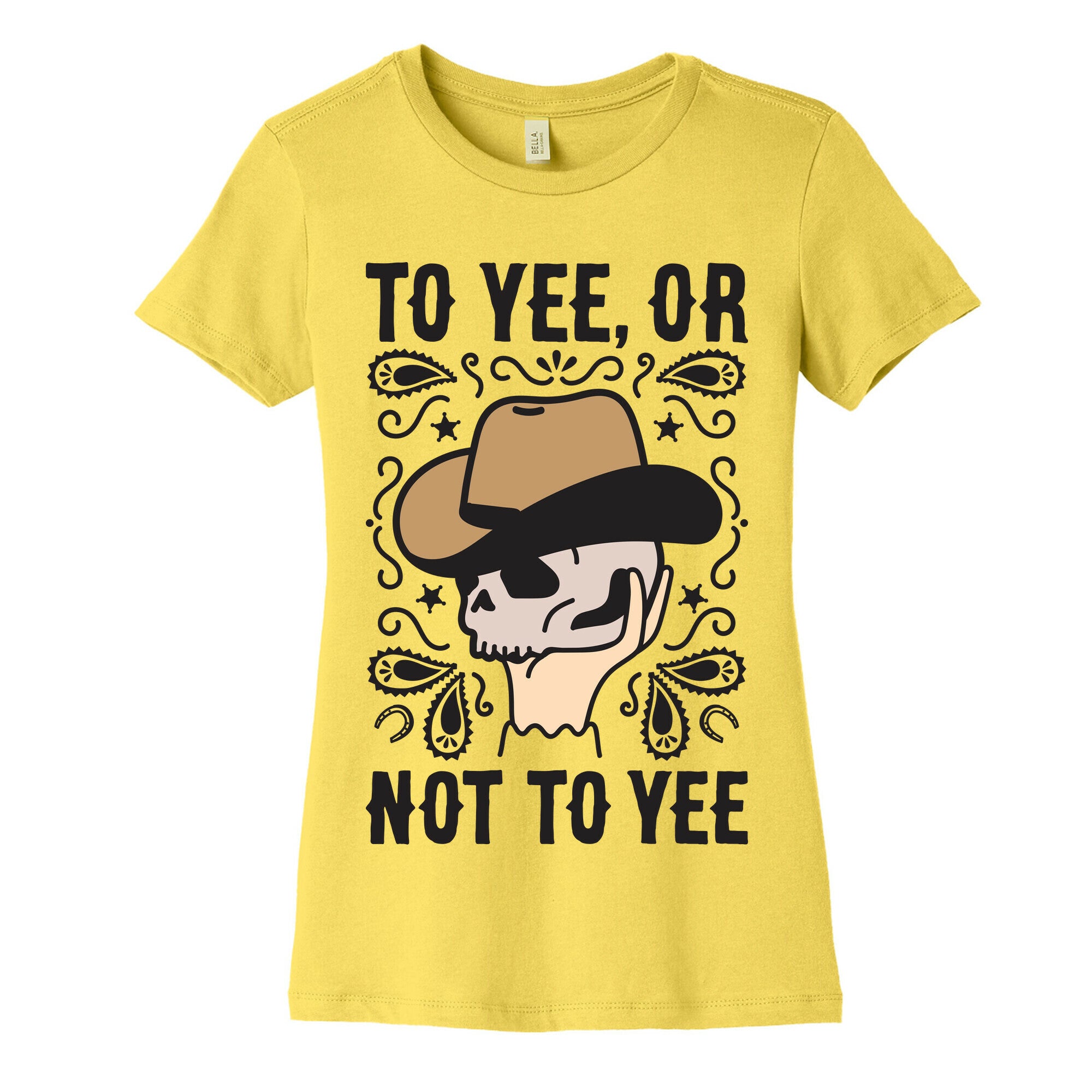 To Yee, Or Not To Yee - Hamlet Parody Women's Cotton Tee