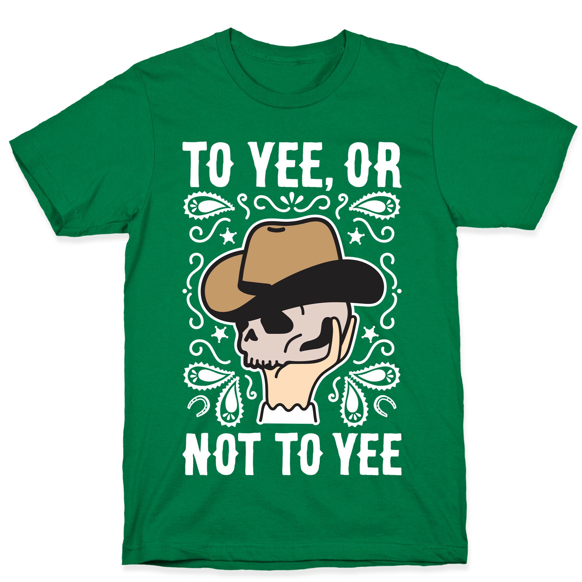 To Yee, Or Not To Yee - Hamlet Parody T-Shirt