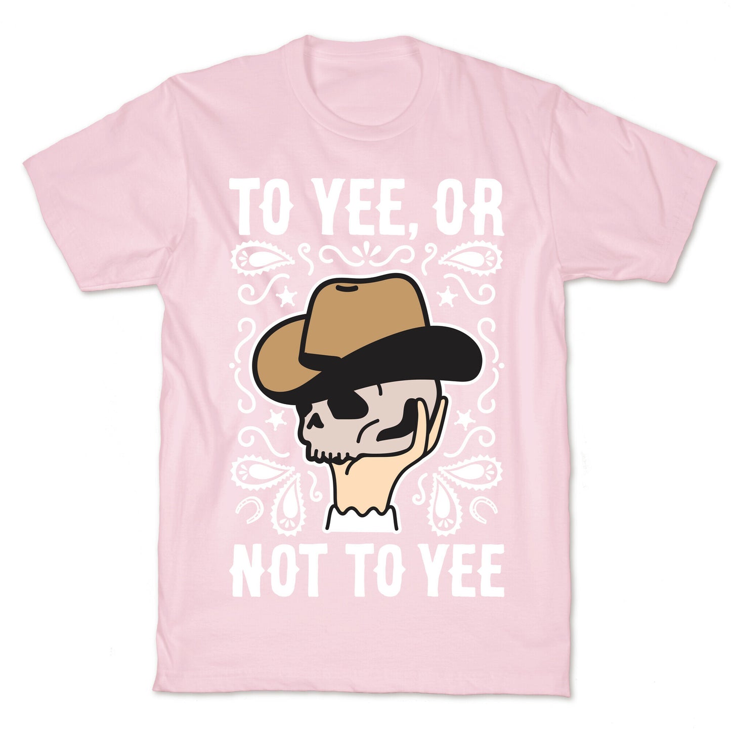 To Yee, Or Not To Yee - Hamlet Parody T-Shirt