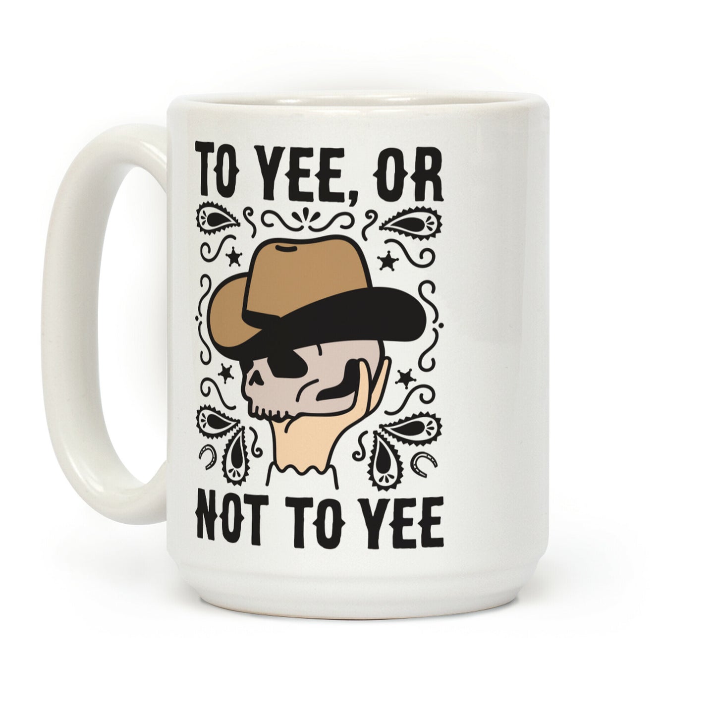 To Yee, Or Not To Yee - Hamlet Parody Coffee Mug