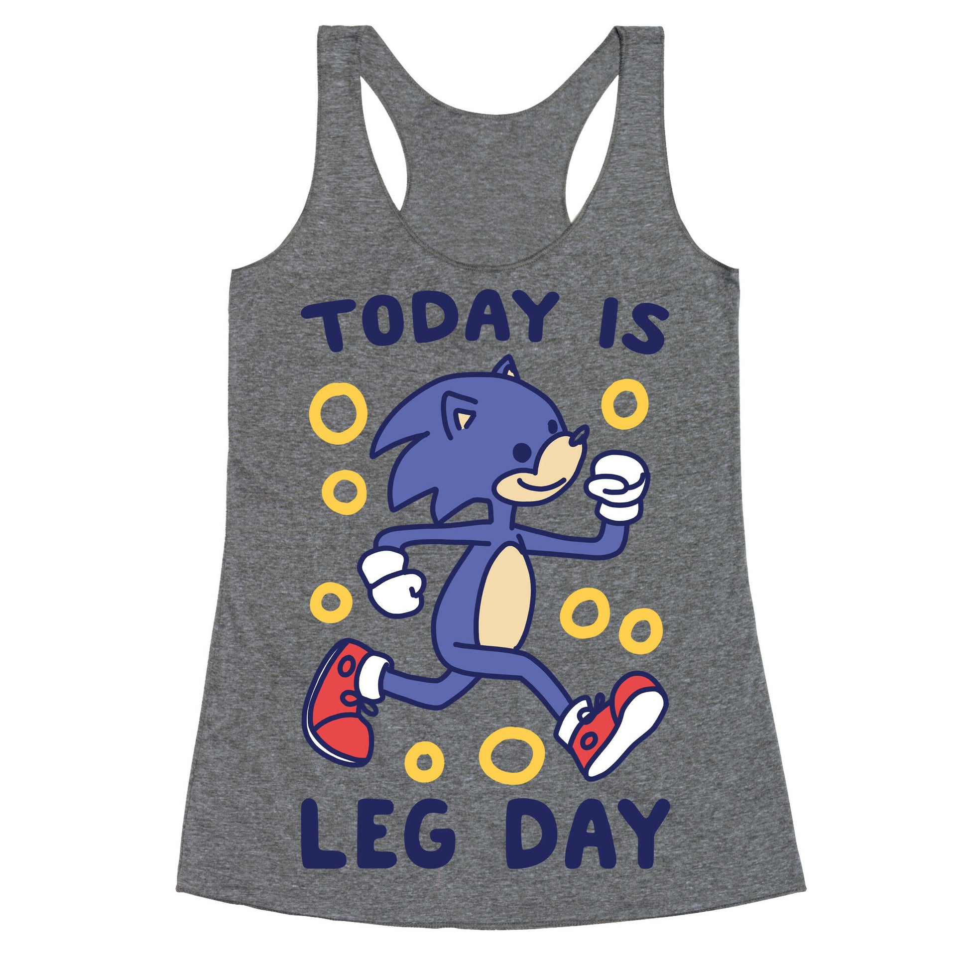 Today is Leg Day - Sonic Racerback Tank