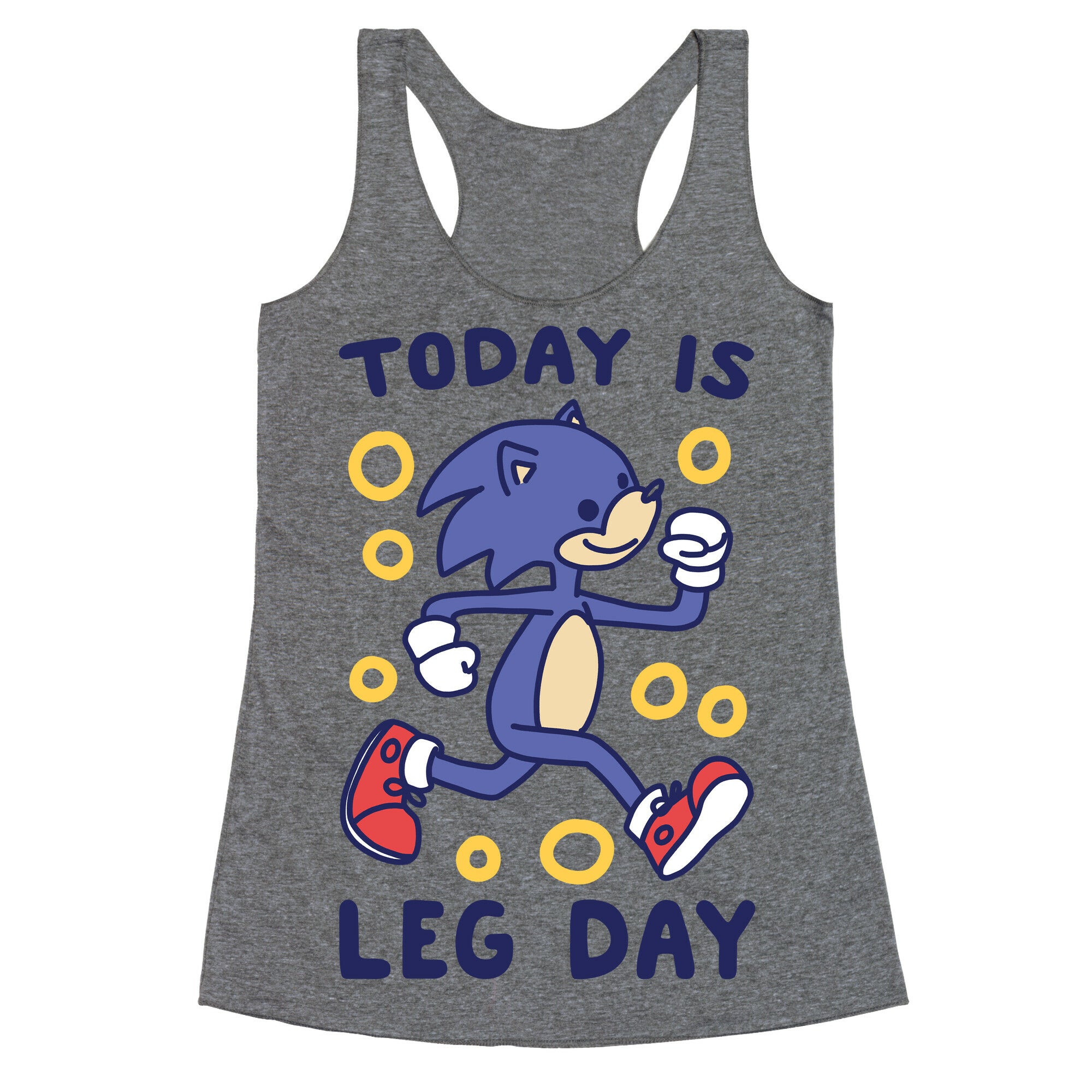 Today is Leg Day - Sonic Racerback Tank
