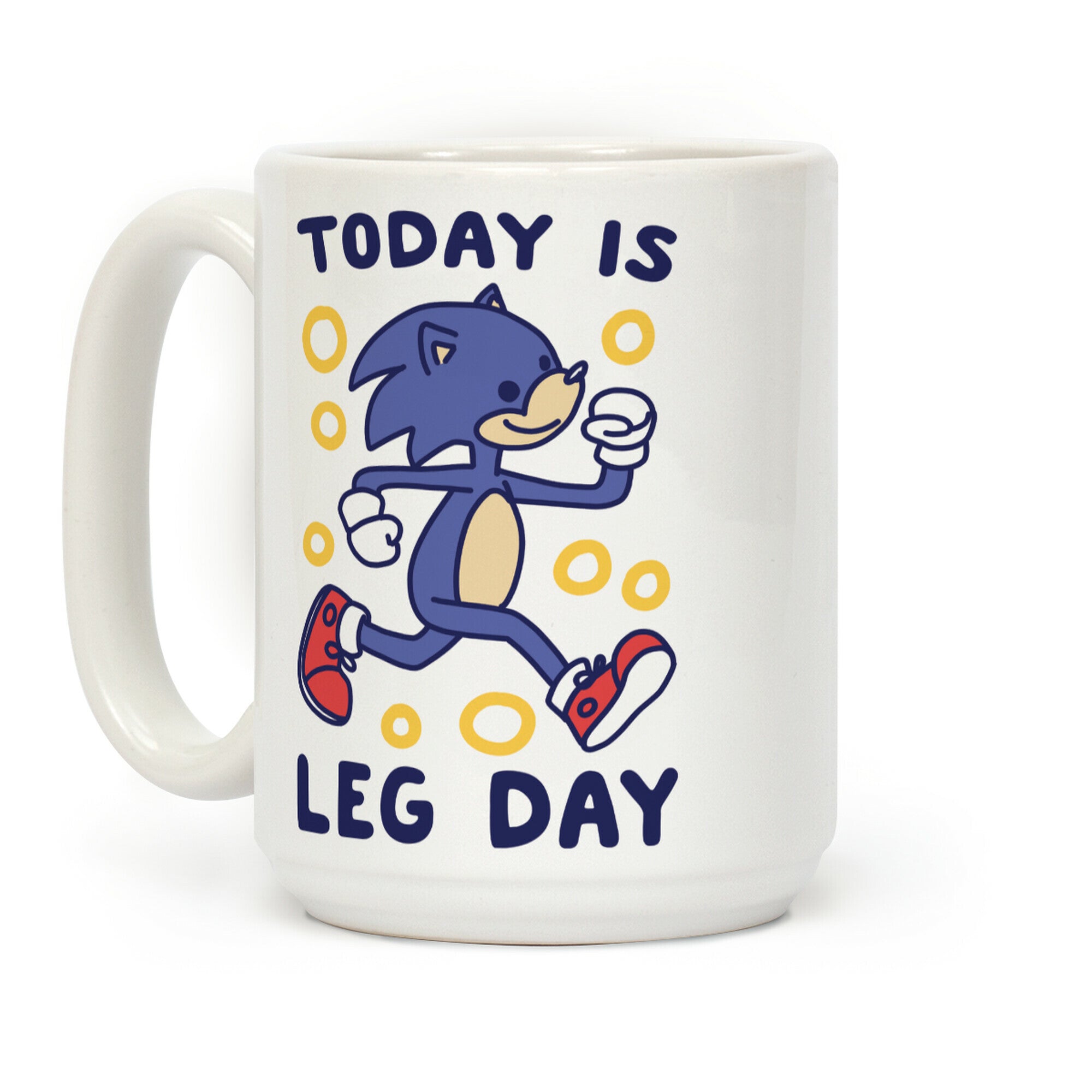 Today is Leg Day - Sonic Coffee Mug