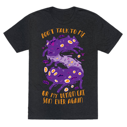 Don't Talk to My Demon Cat Son Unisex Triblend Tee