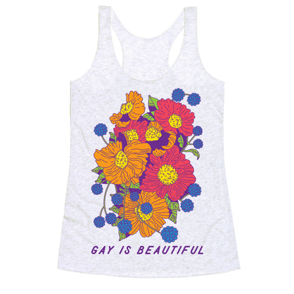 Gay is Beautiful Racerback Tank