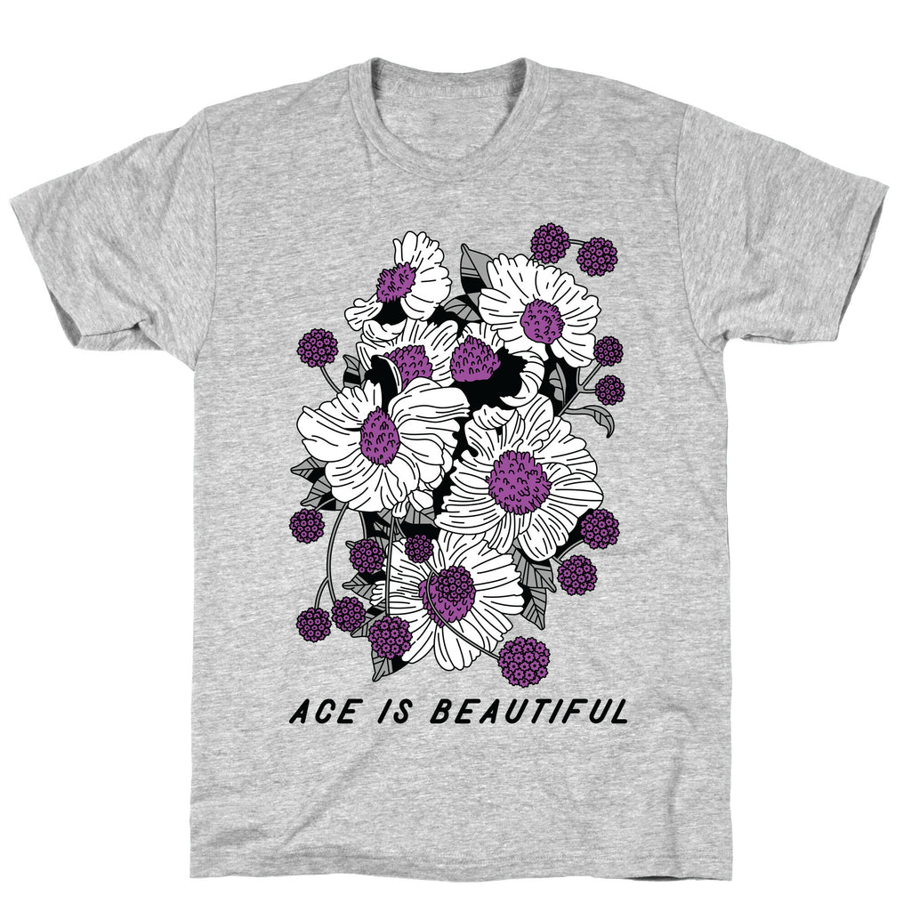 ACE is Beautiful T-Shirt