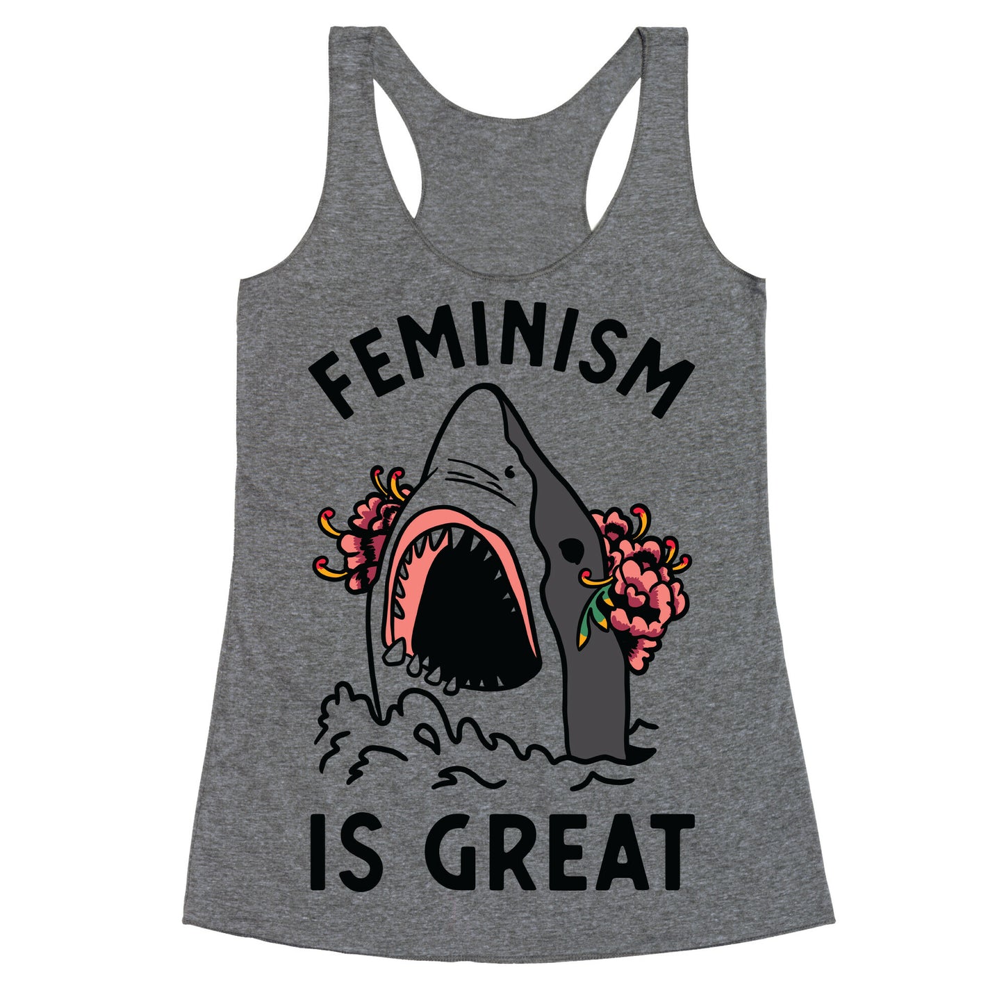 Feminism is Great Shark Racerback Tank