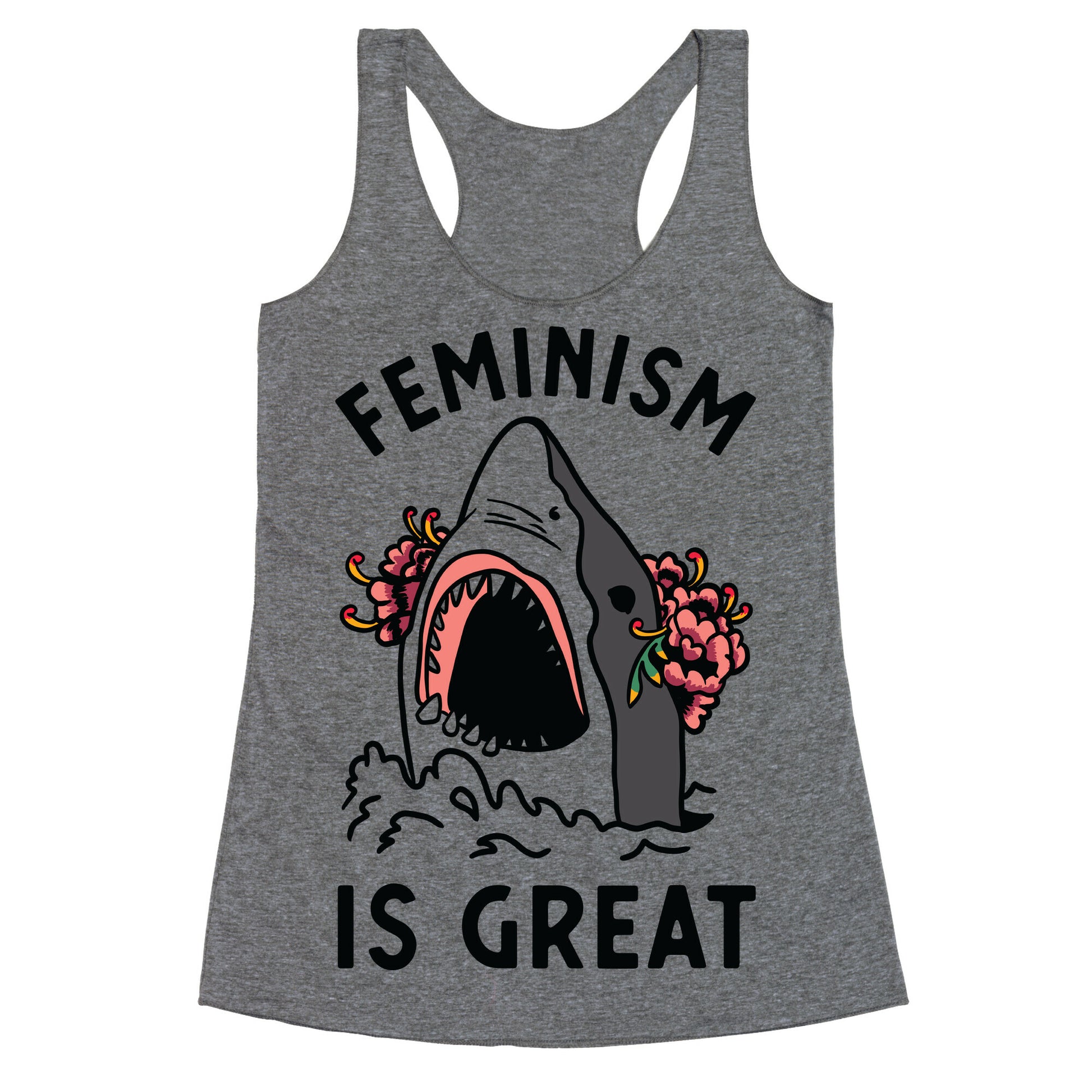 Feminism is Great Shark Racerback Tank