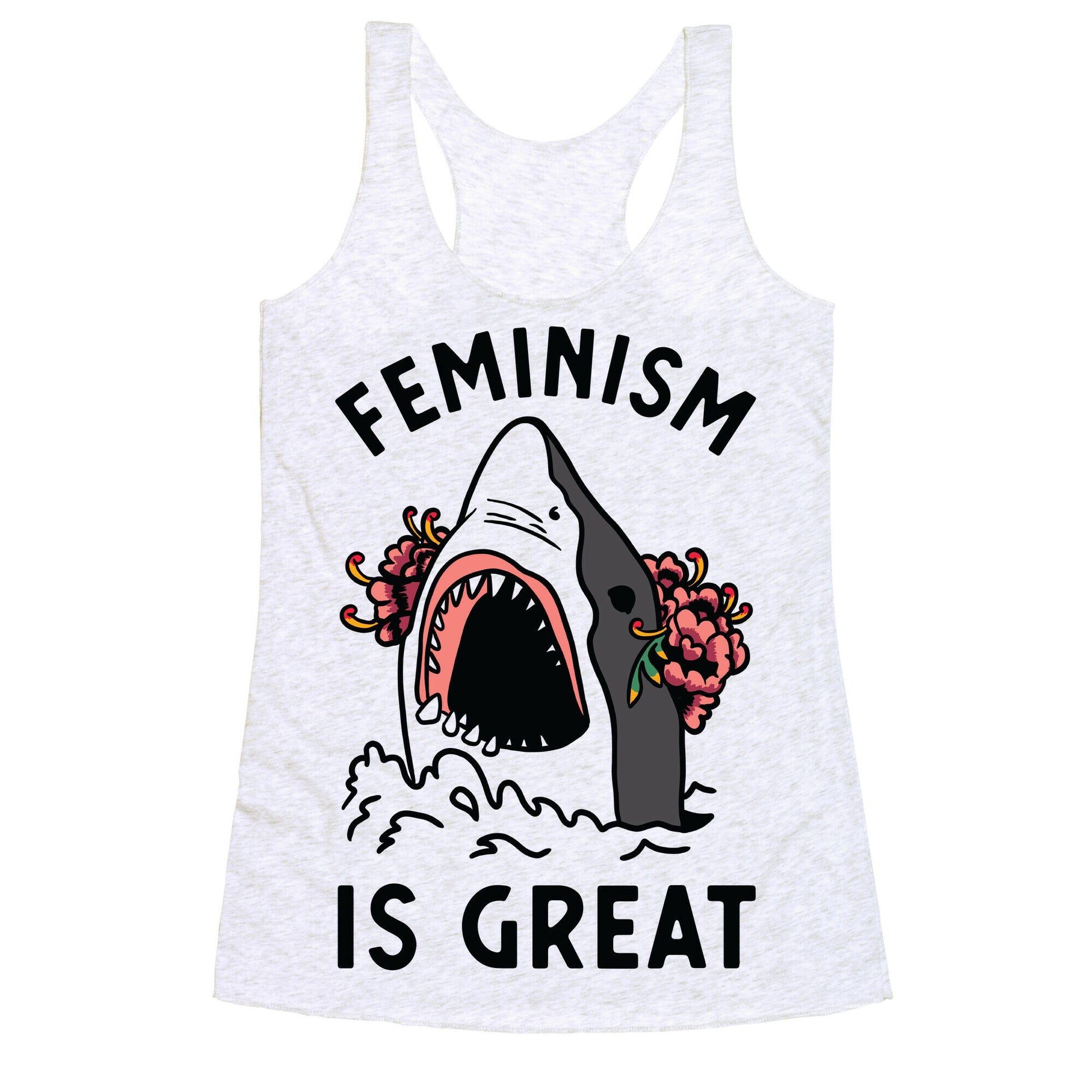 Feminism is Great Shark Racerback Tank