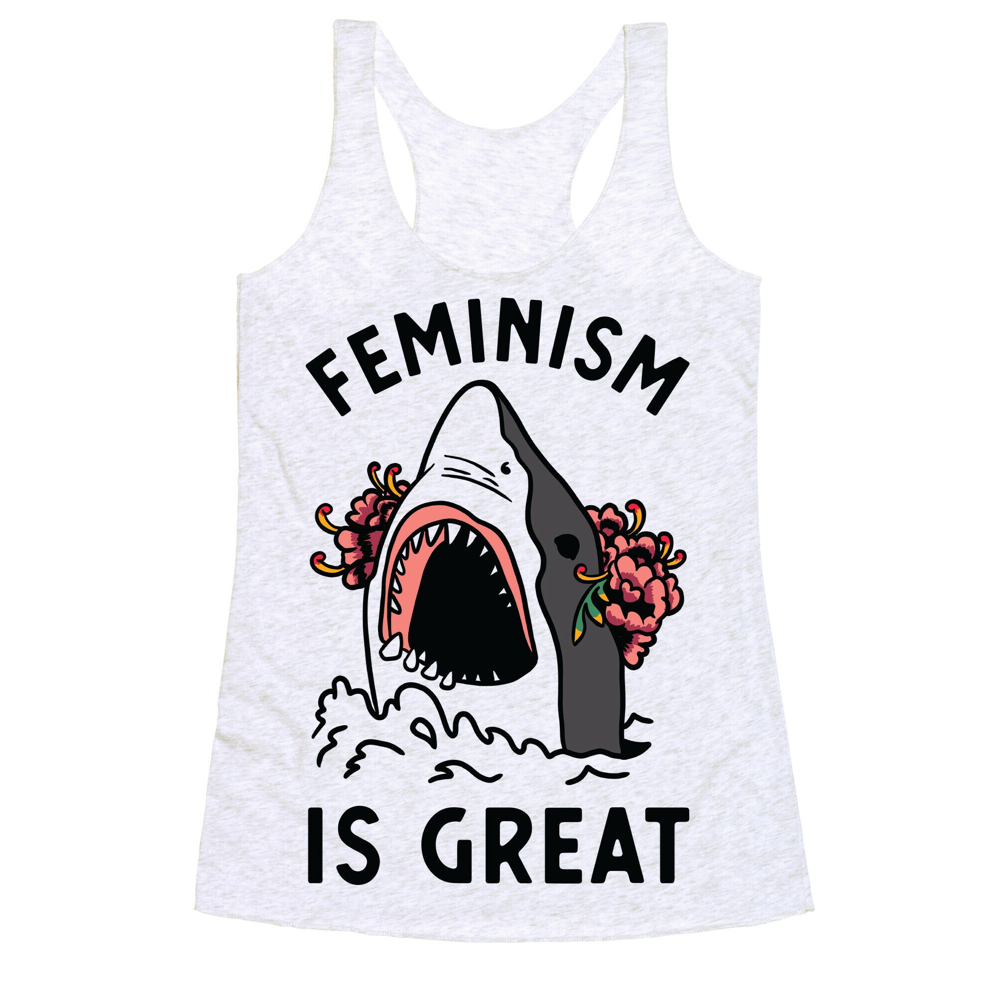 Feminism is Great Shark Racerback Tank