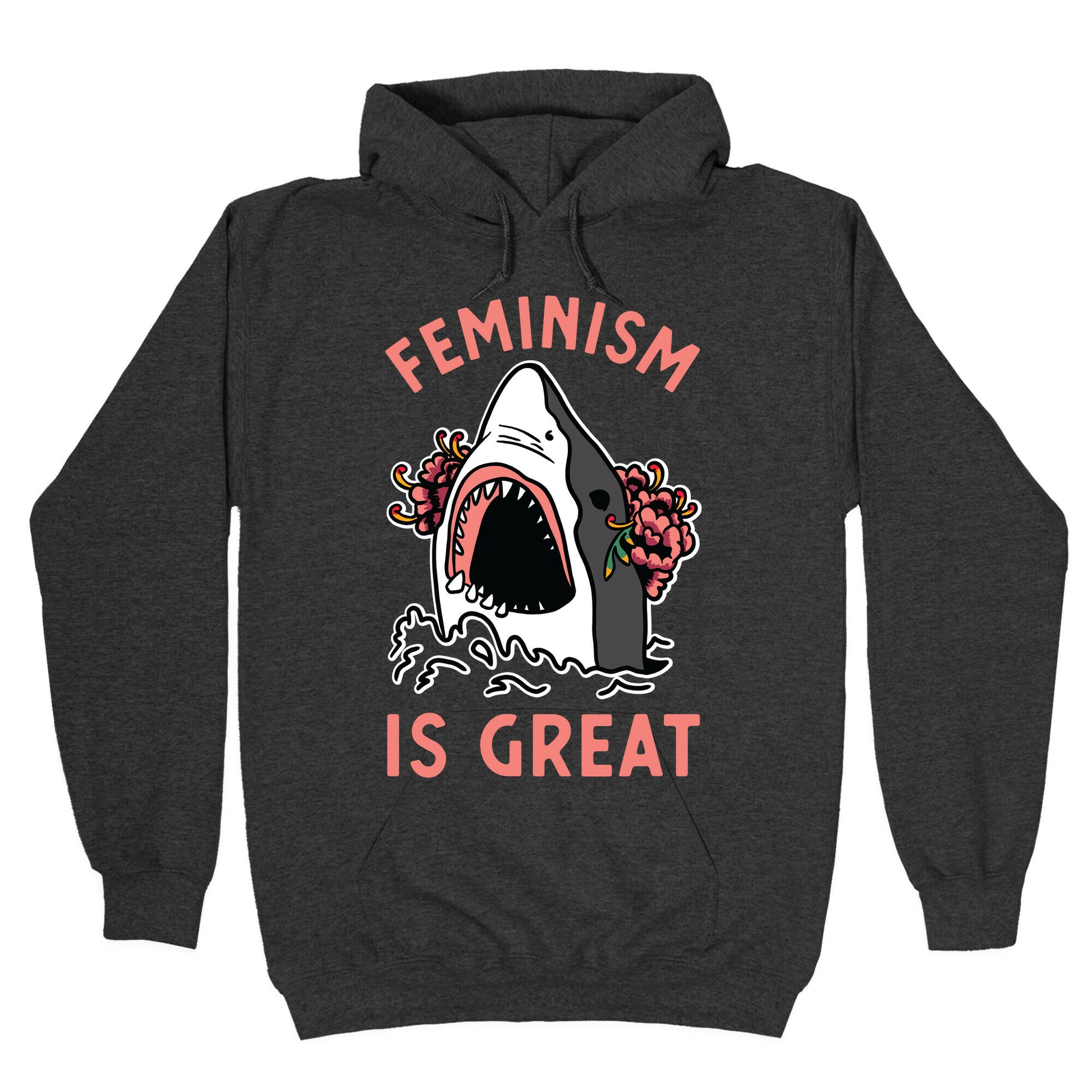 Feminism is Great Shark Hoodie