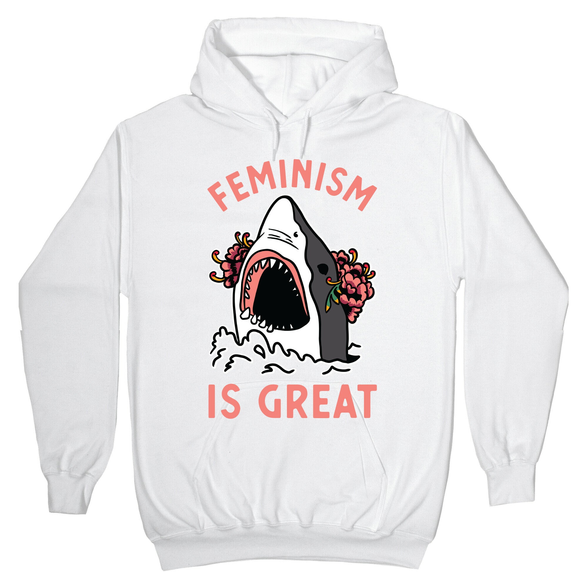 Feminism is Great Shark Hoodie