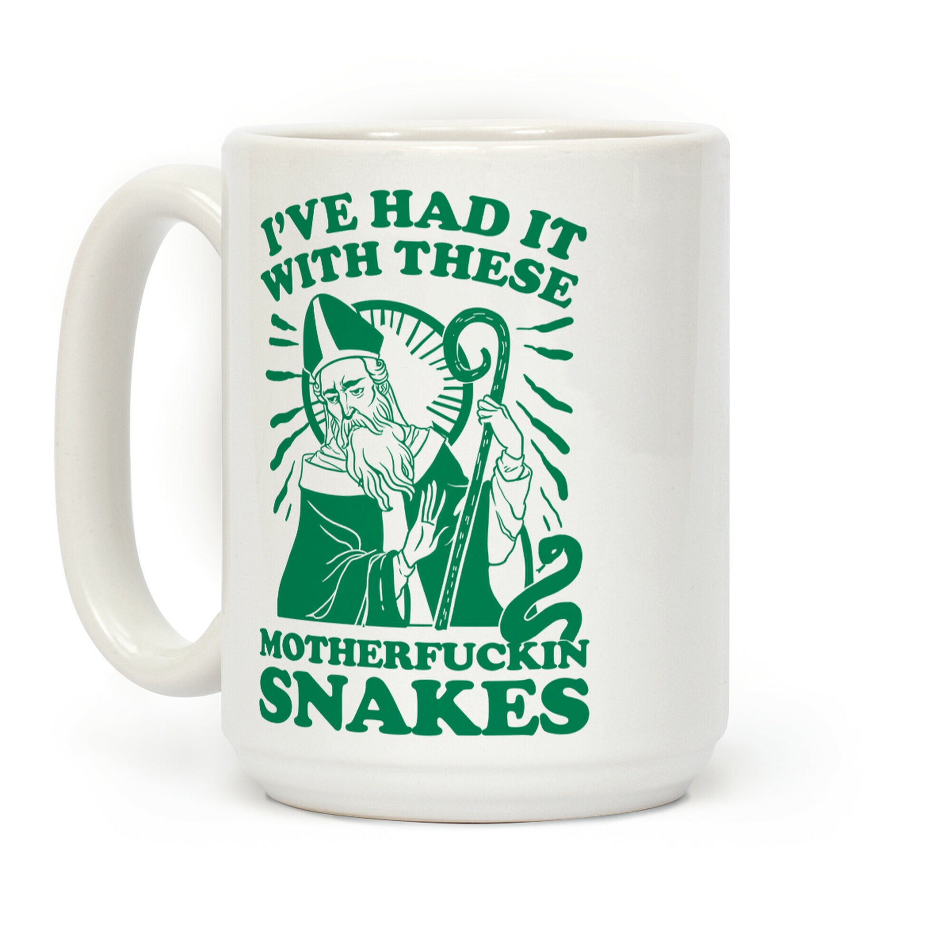 I've Had It With These MotherF***in Snakes Coffee Mug
