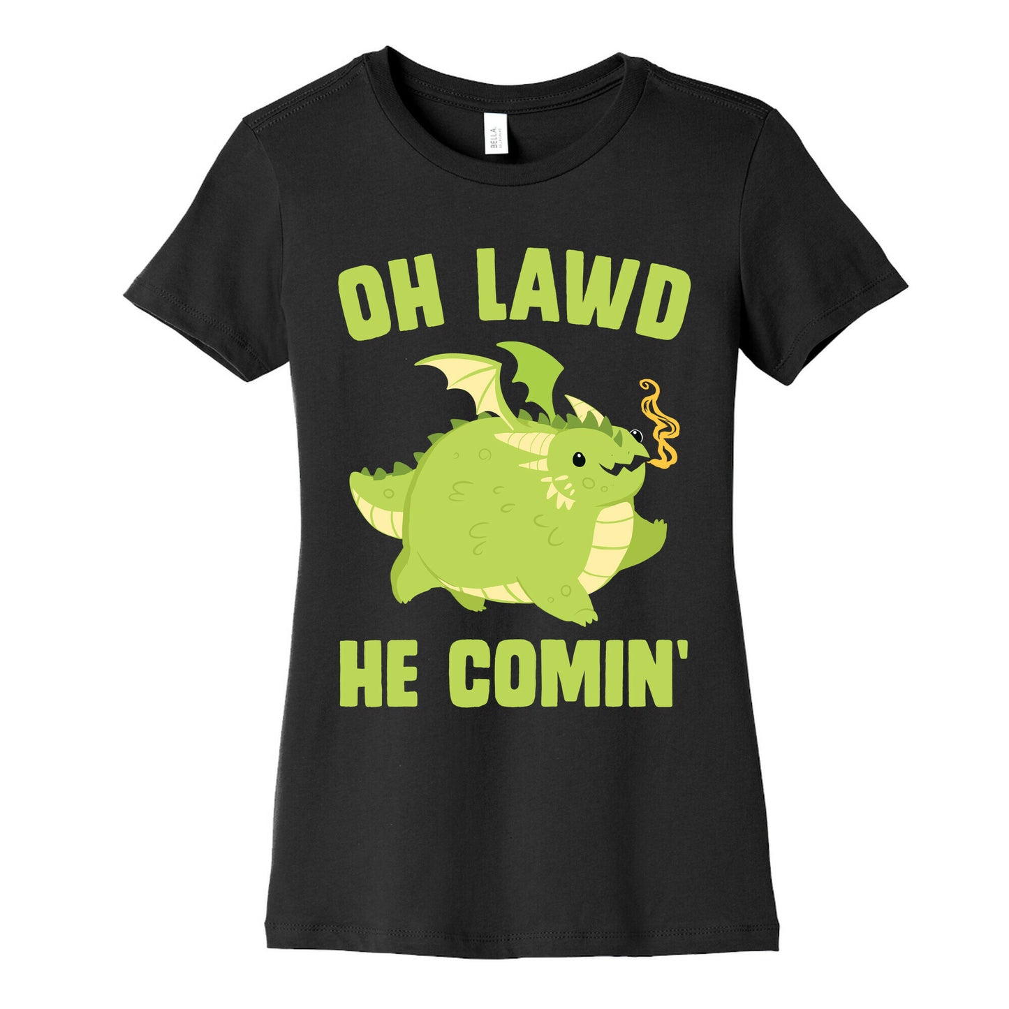 OH LAWD HE COMIN' Dragon Women's Cotton Tee