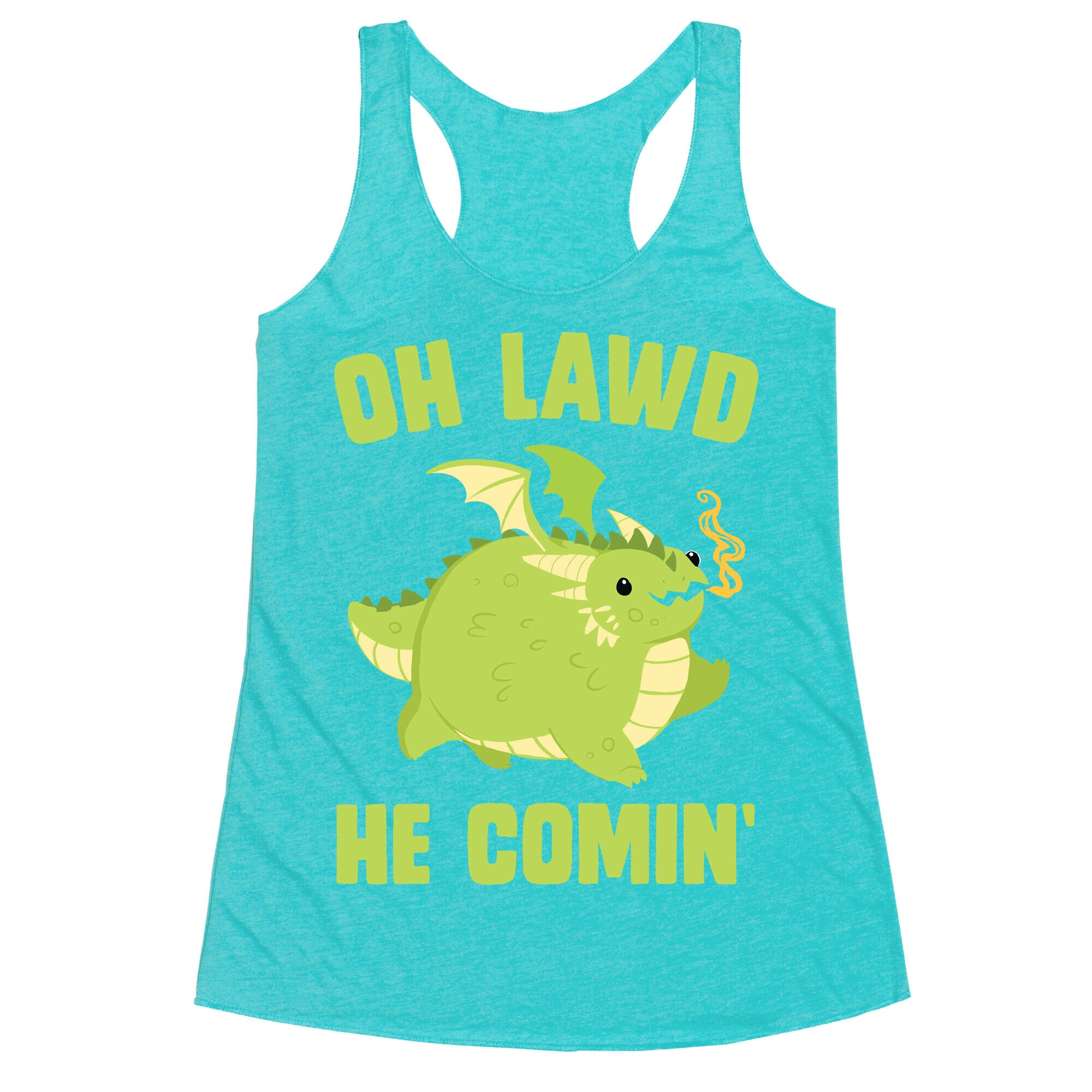 OH LAWD HE COMIN' Dragon Racerback Tank