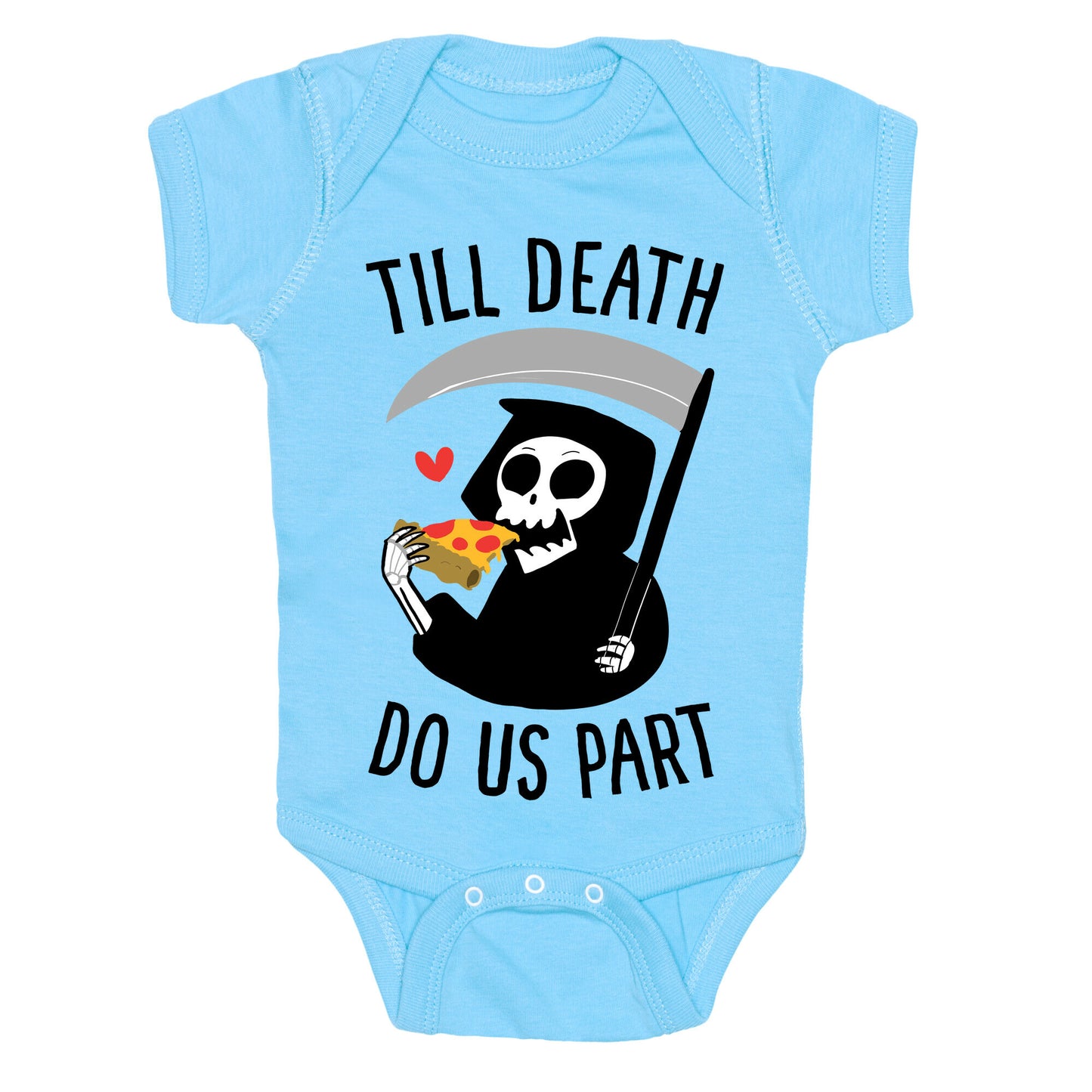 Till Death Do Us Part Baby One Piece