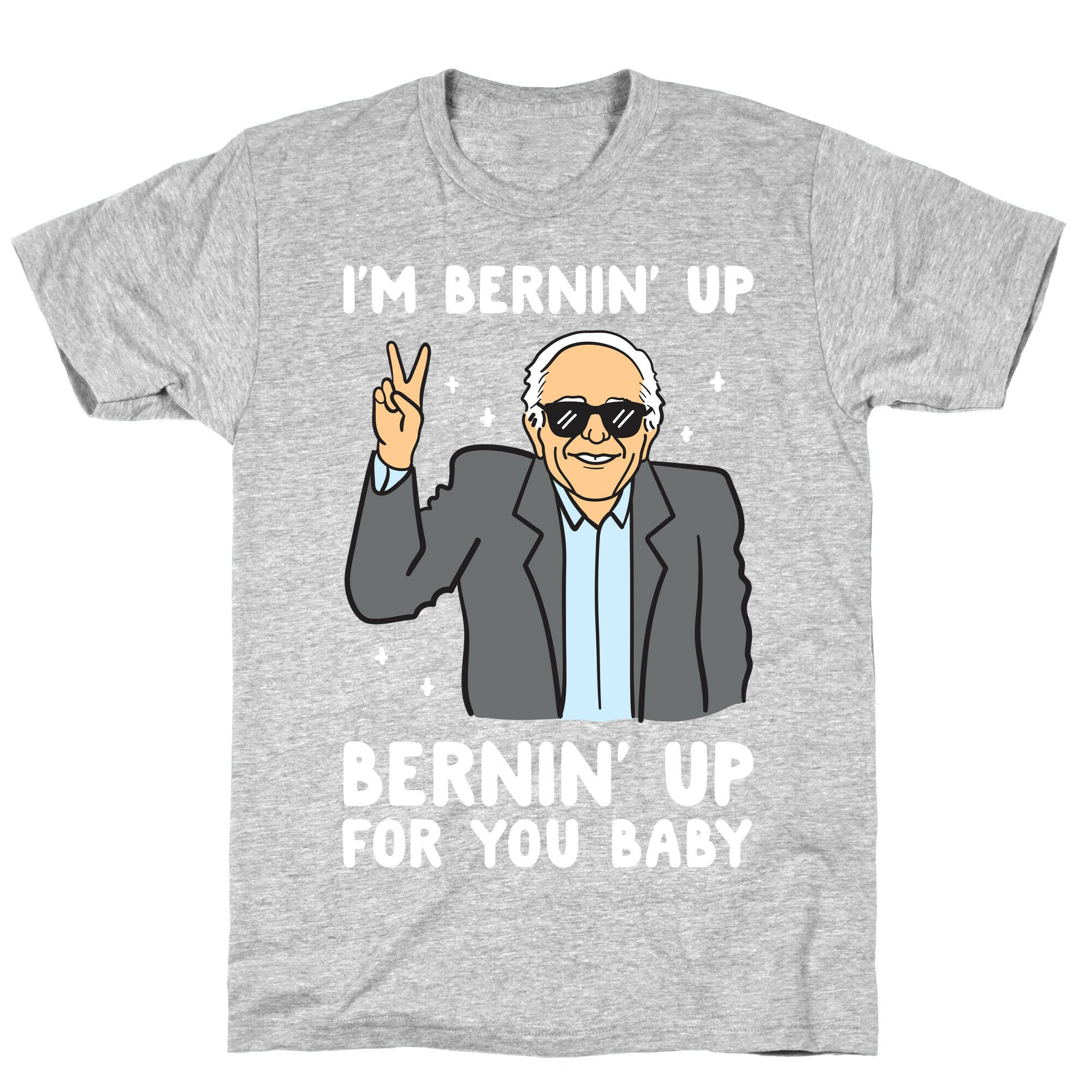 Bernin' Up For You Baby T-Shirt