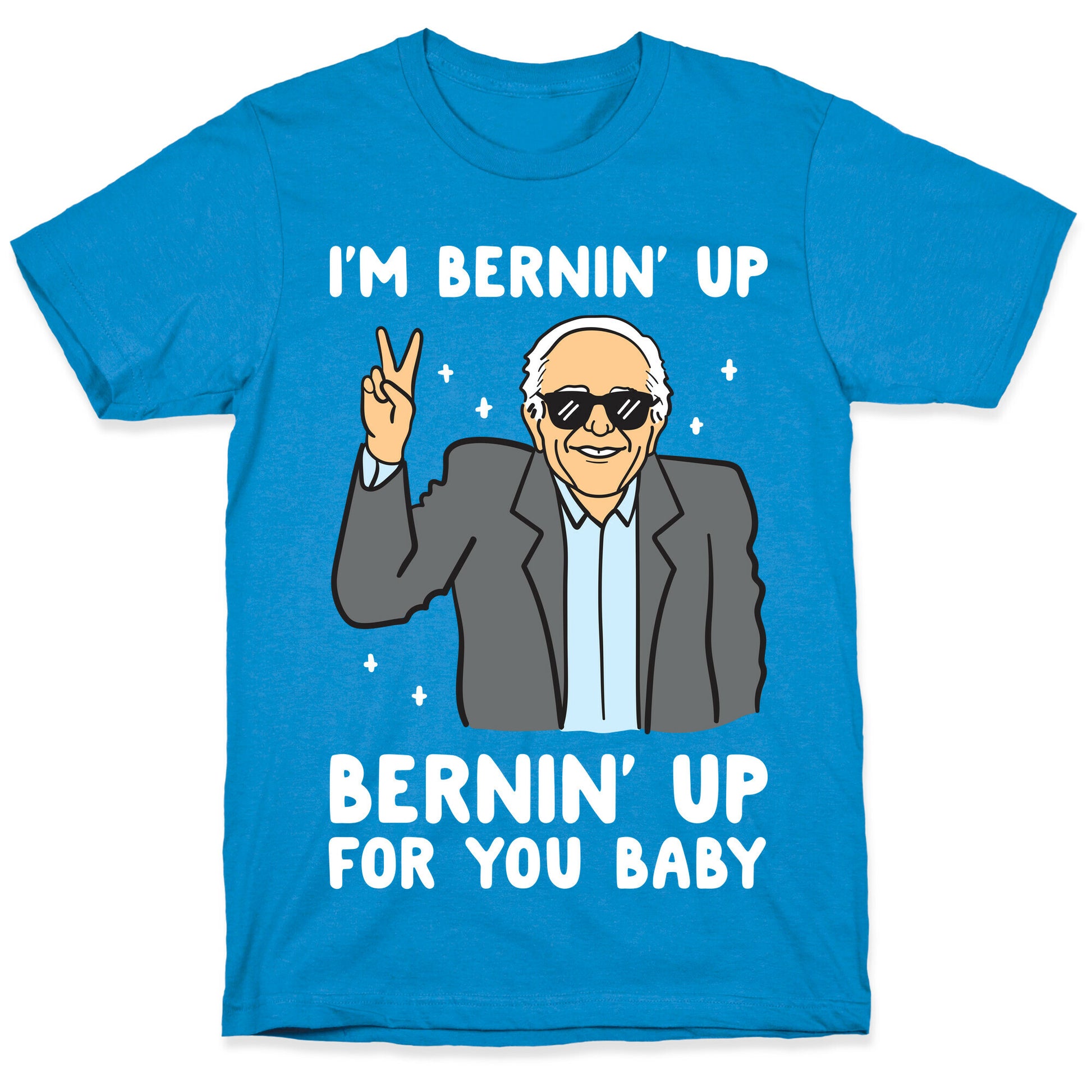 Bernin' Up For You Baby T-Shirt