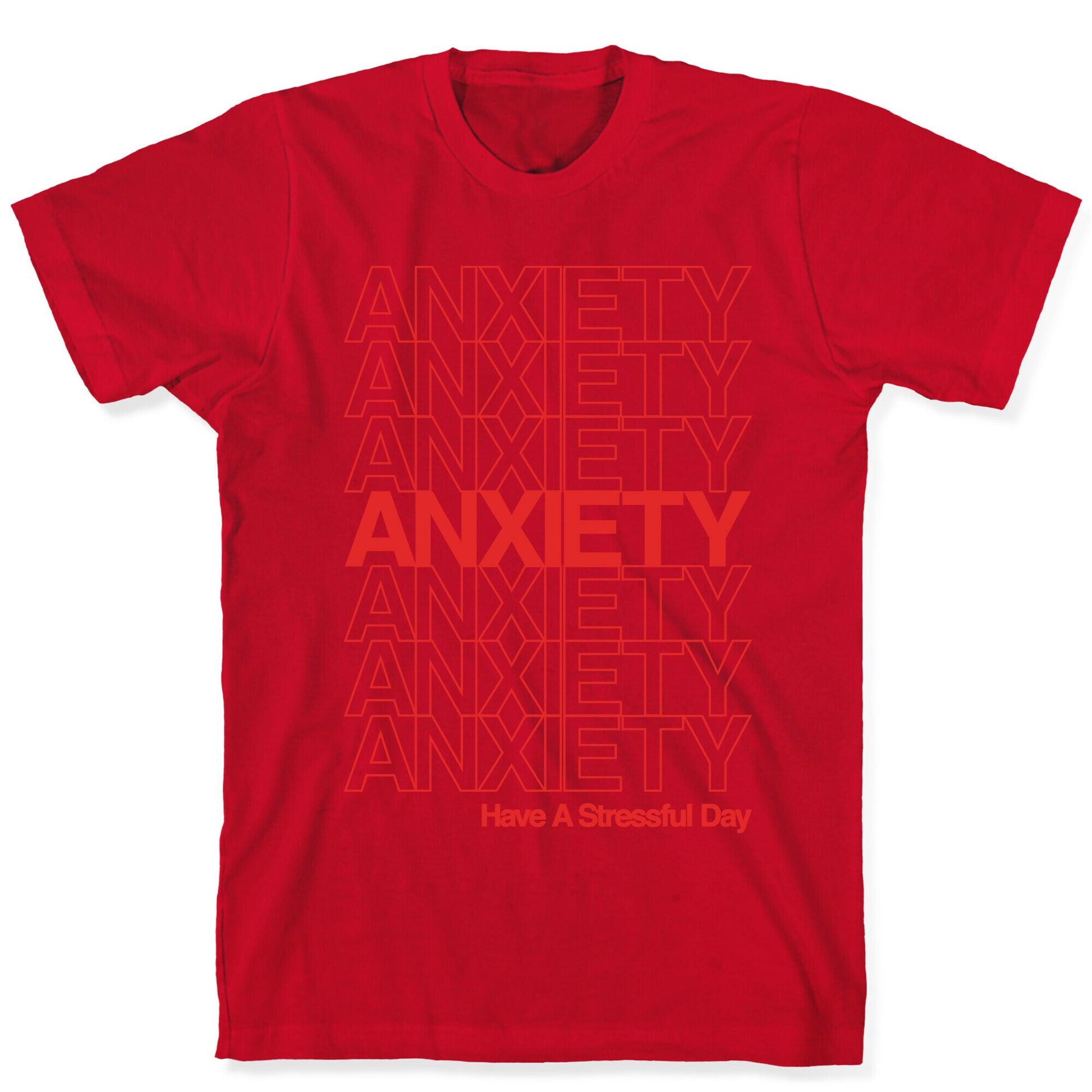 Anxiety Thank You Bag Parody T-Shirt