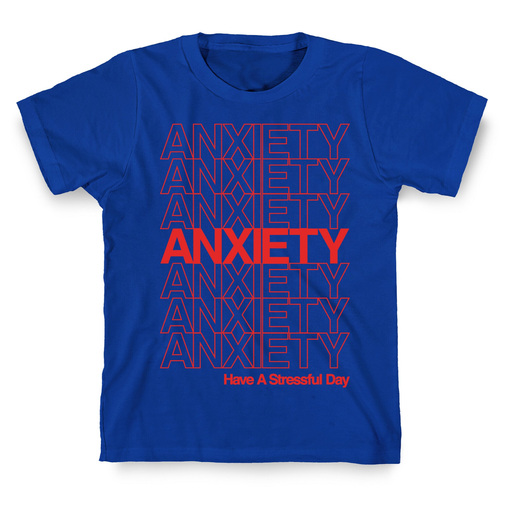 Anxiety Thank You Bag Parody T-Shirt