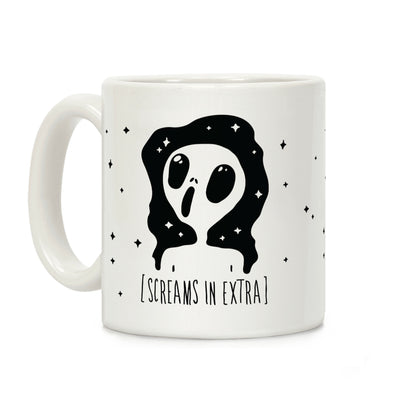 Screams in Extra Coffee Mug