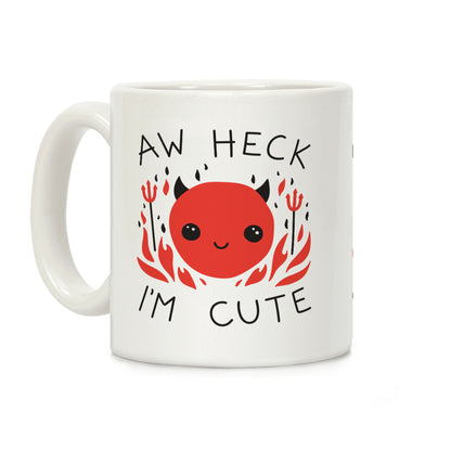 Aw Heck I'm Cute Devil Coffee Mug