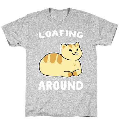 Loafing Around T-Shirt