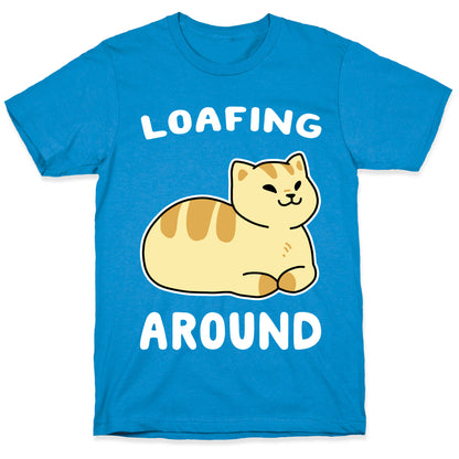 Loafing Around T-Shirt