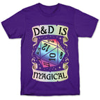 D&D Is Magical T-Shirt