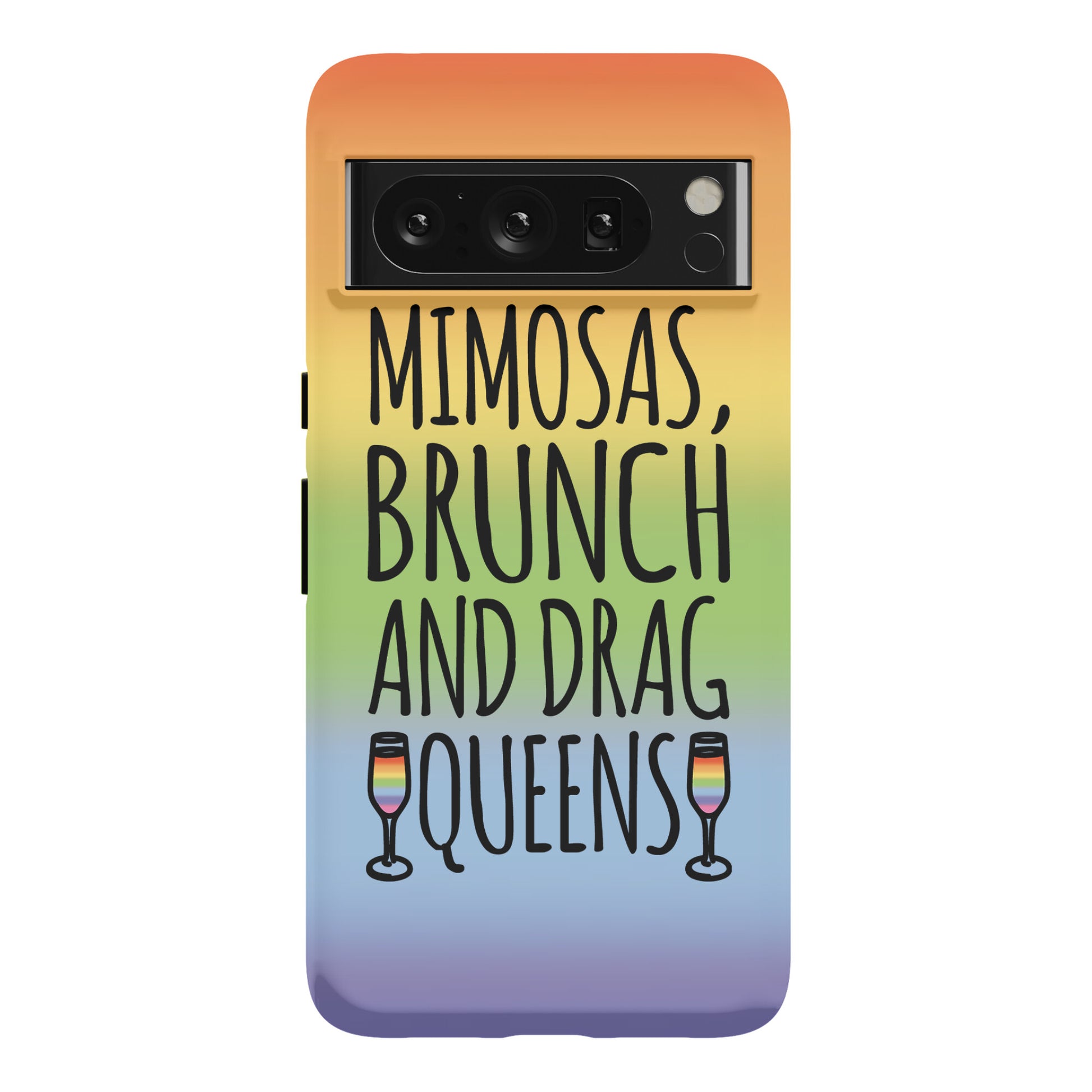 Mimosas Brunch and Drag Queens  Phone Case