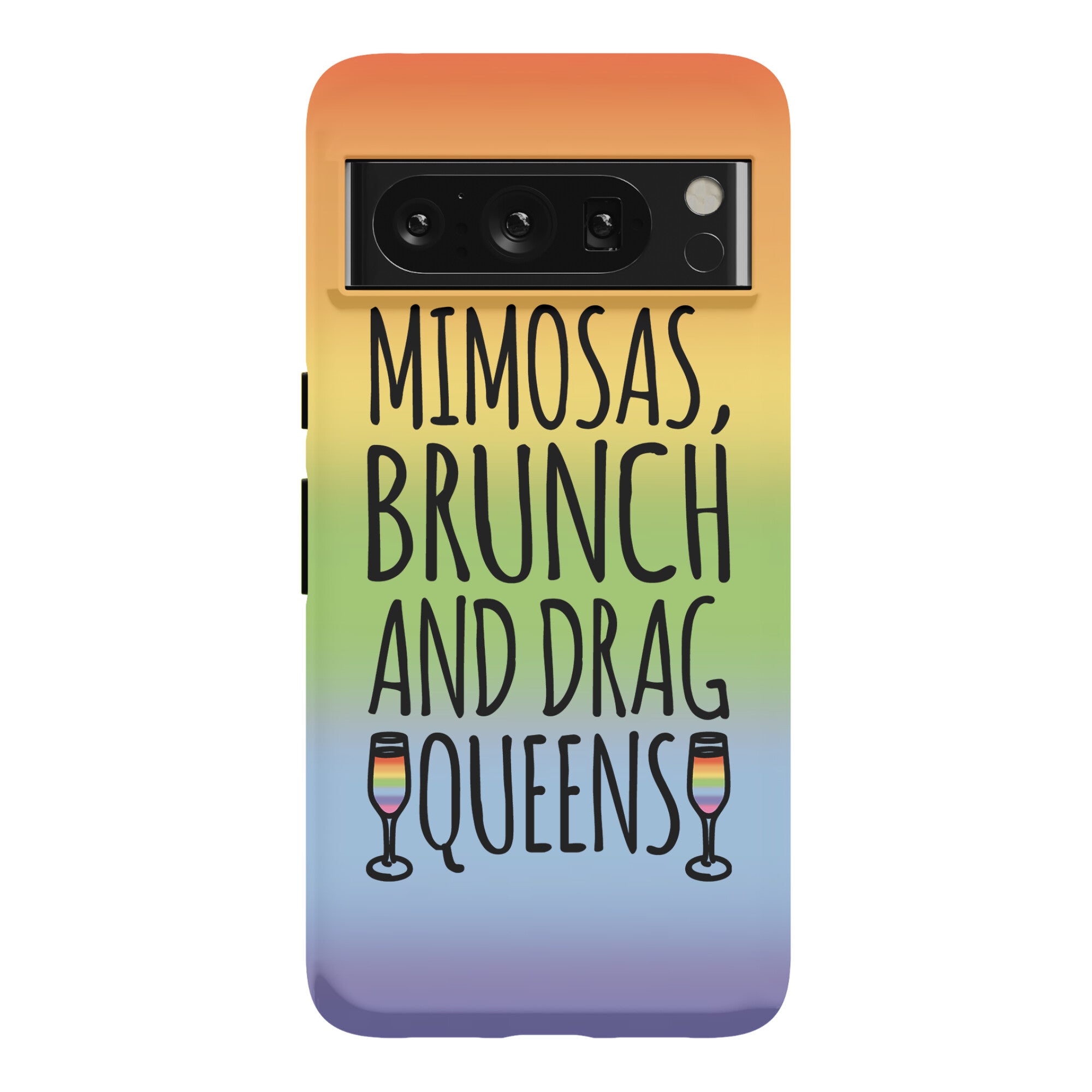 Mimosas Brunch and Drag Queens  Phone Case