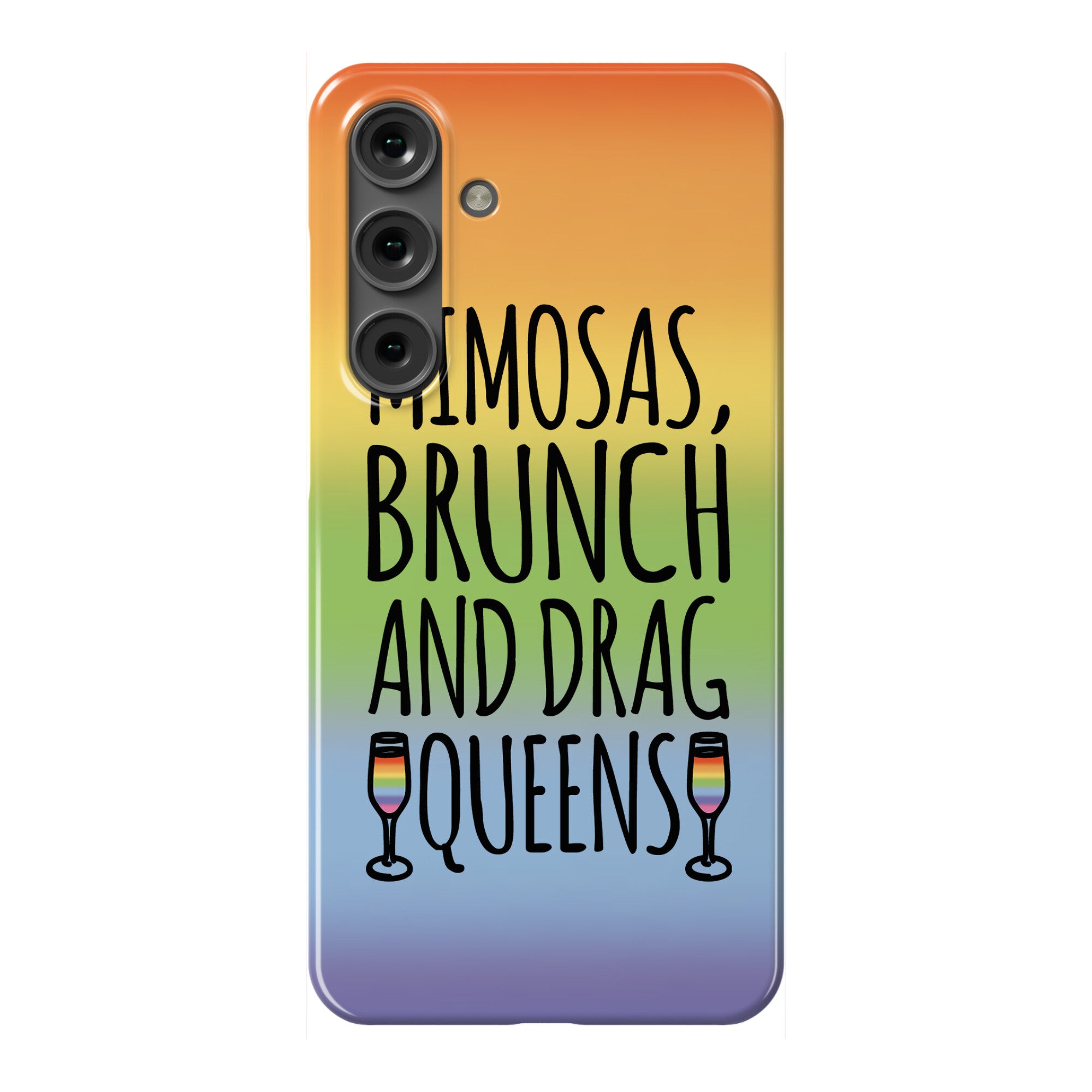 Mimosas Brunch and Drag Queens  Phone Case