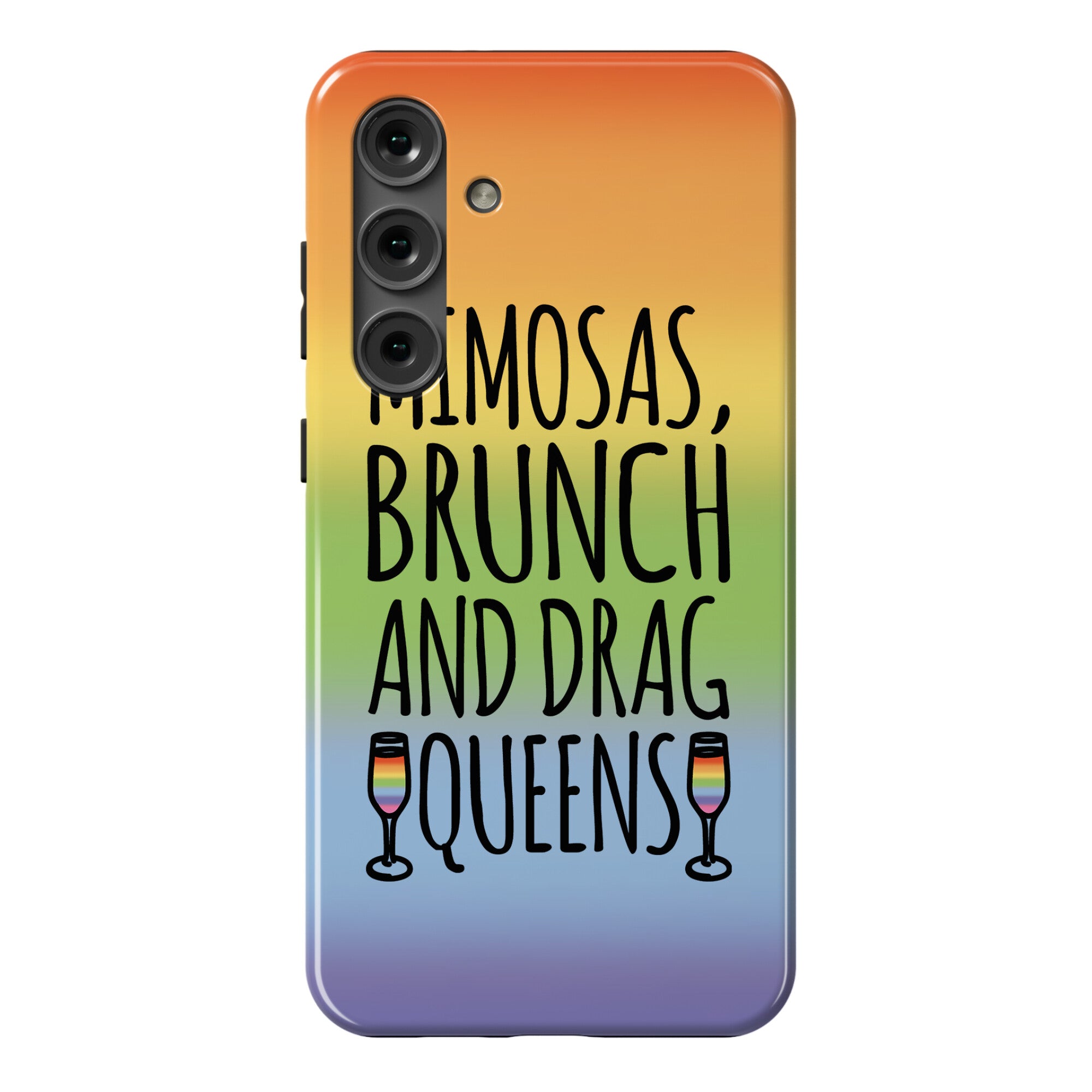 Mimosas Brunch and Drag Queens  Phone Case