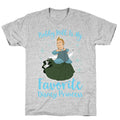 Bobby Hill Is My Favorite Disney Princess T-Shirt