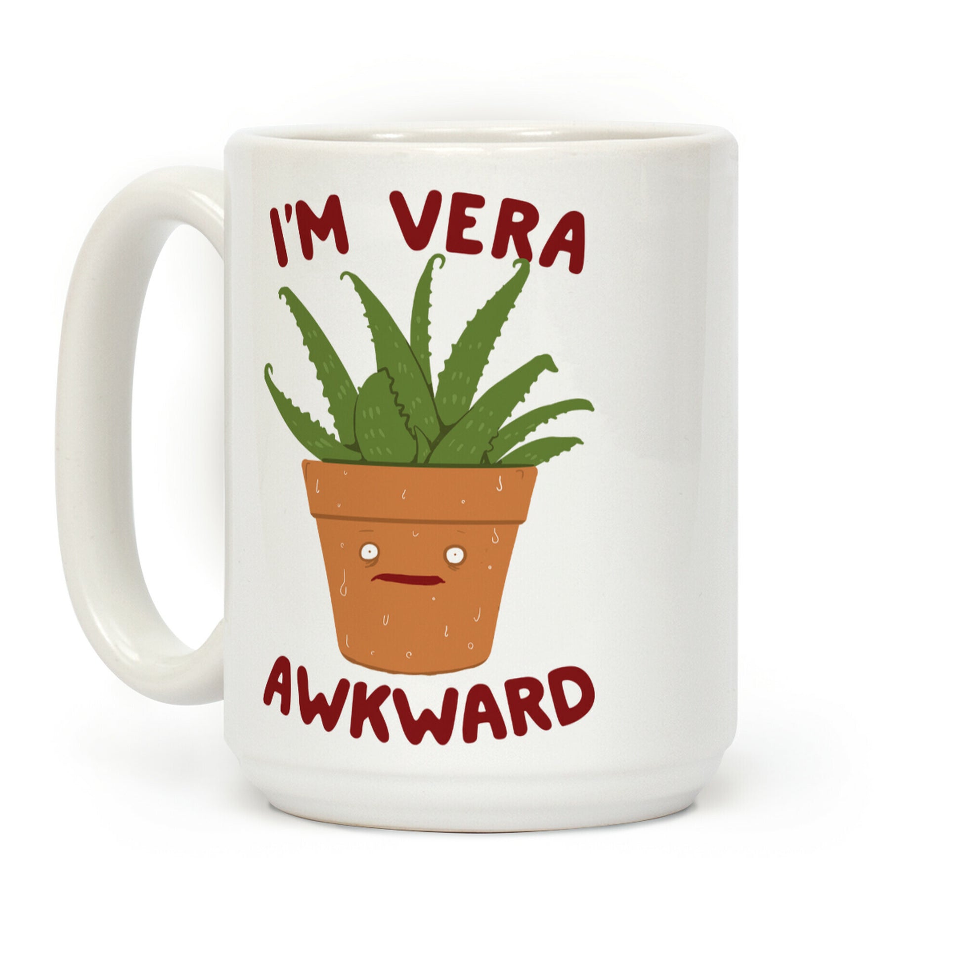 I'm Vera Awkward Coffee Mug