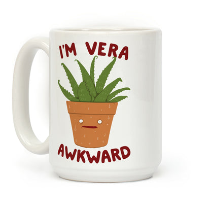 I'm Vera Awkward Coffee Mug