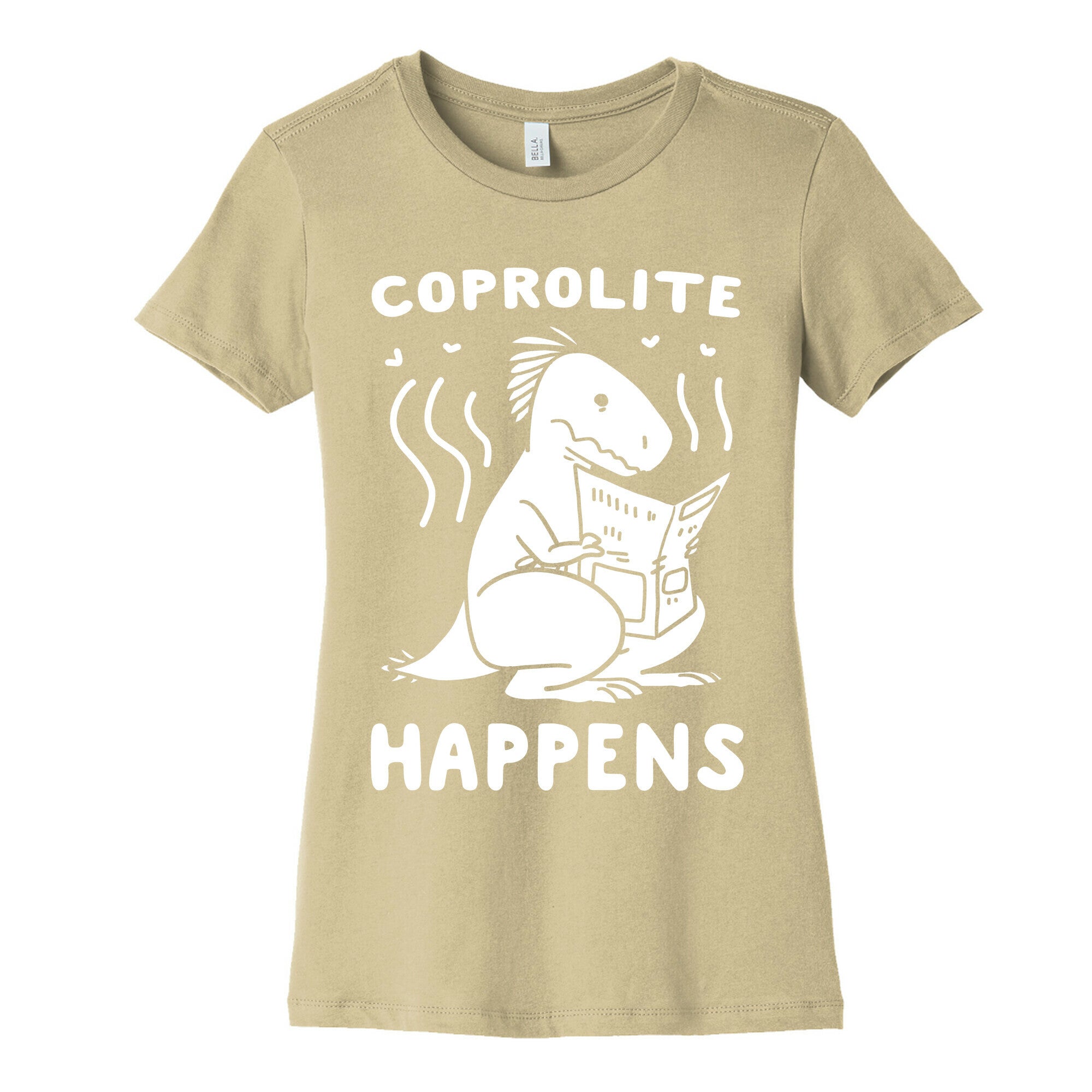 Coprolite Happens Women's Cotton Tee