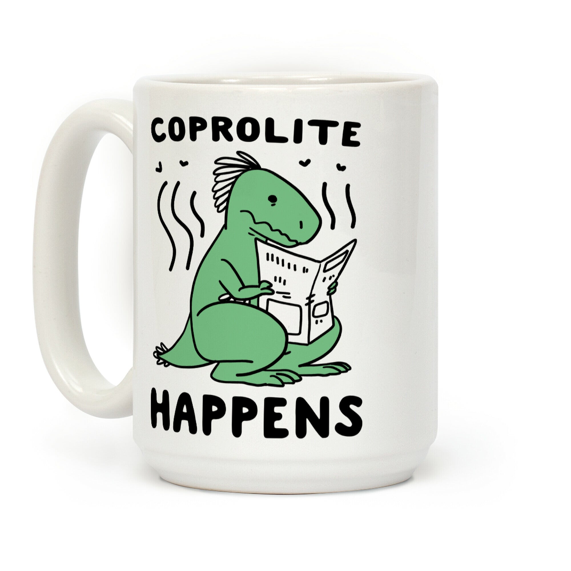 Coprolite Happens Coffee Mug