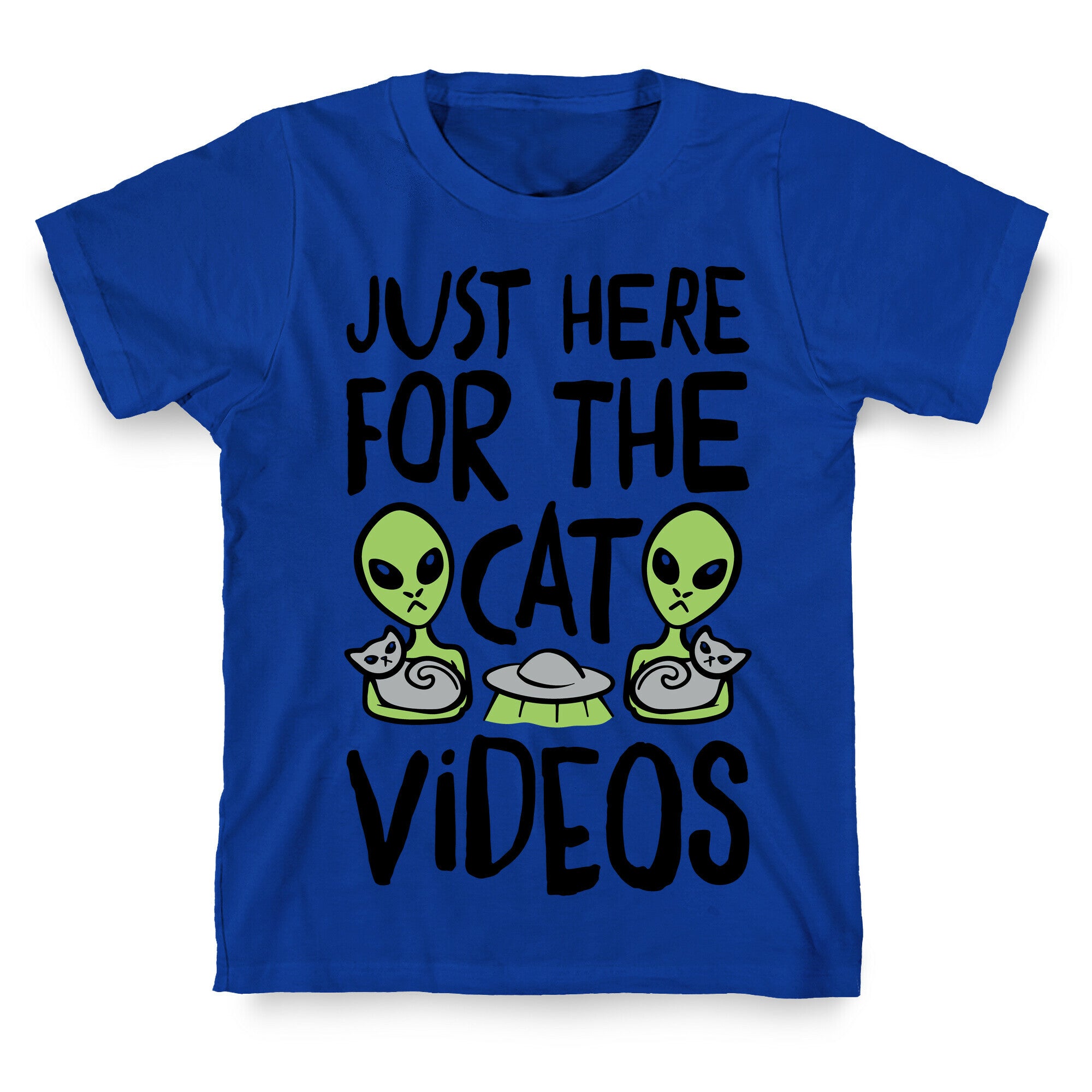 I'm Just Here For The Cat Videos T-Shirt