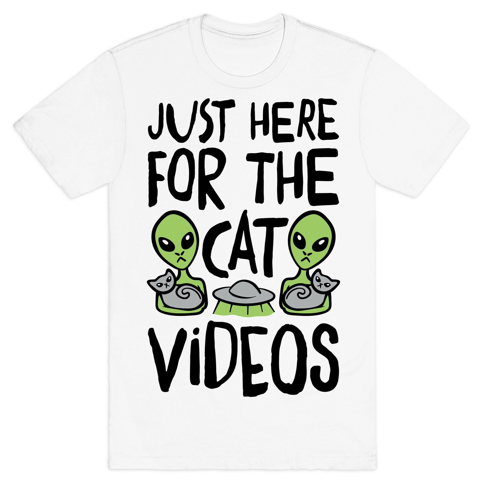 I'm Just Here For The Cat Videos T-Shirt
