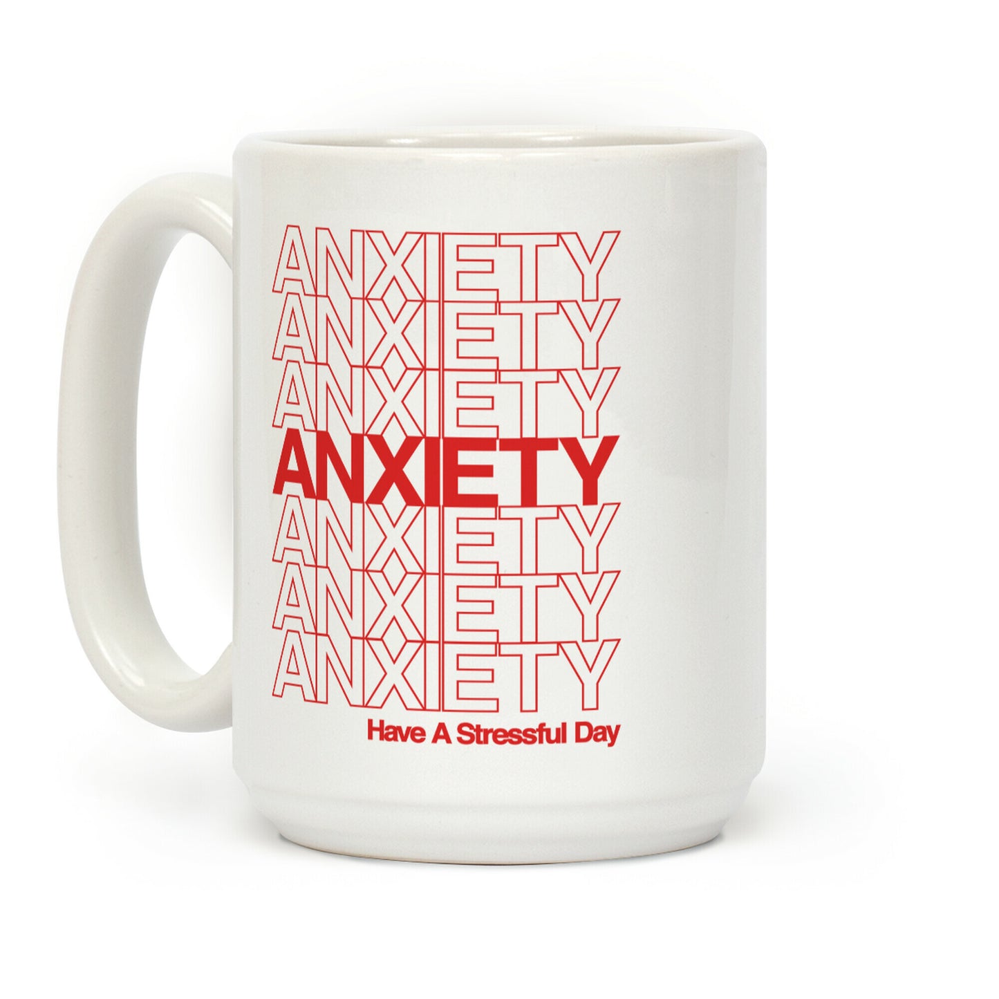 Anxiety Thank You Bag Parody Coffee Mug