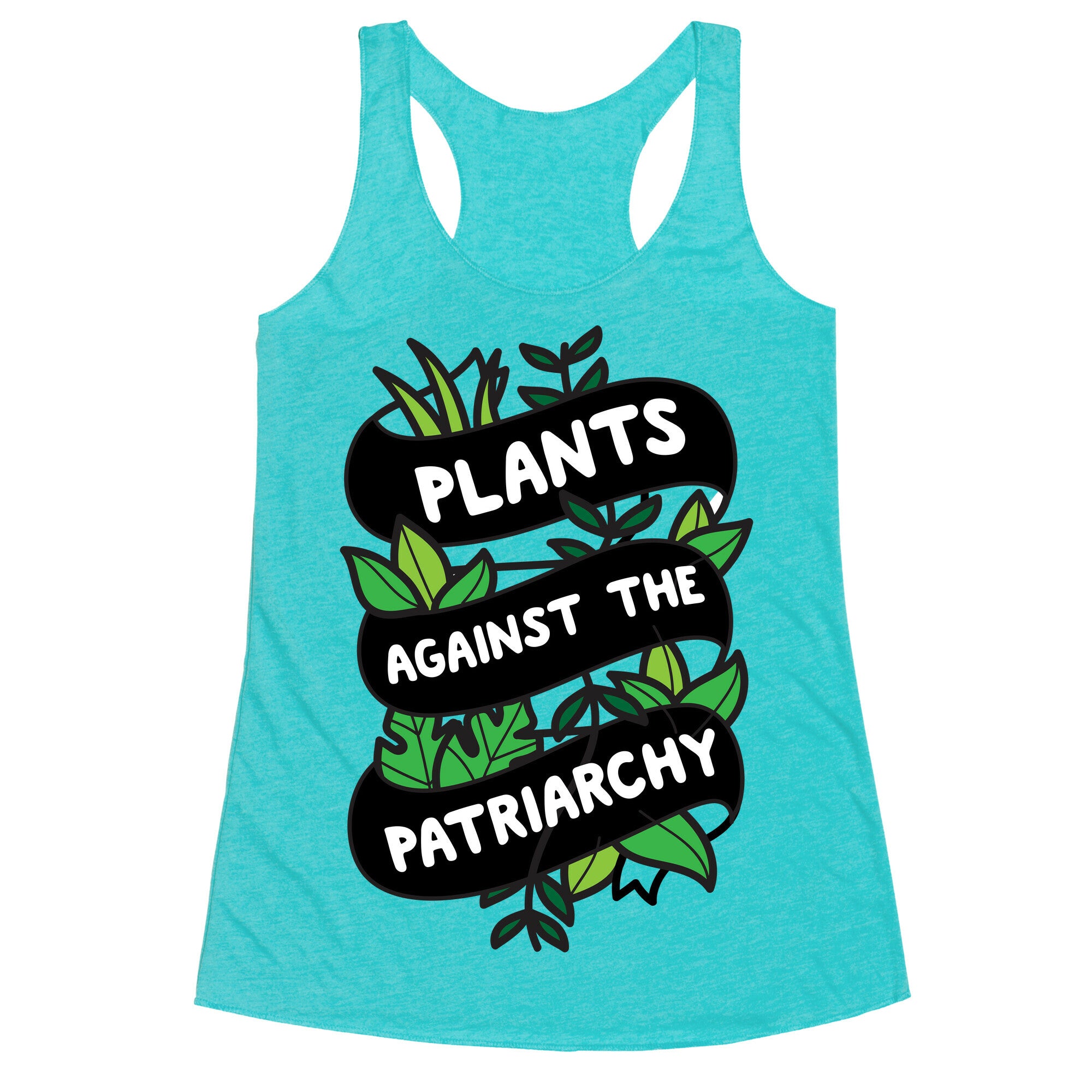 Plants Against The Patriarchy Racerback Tank