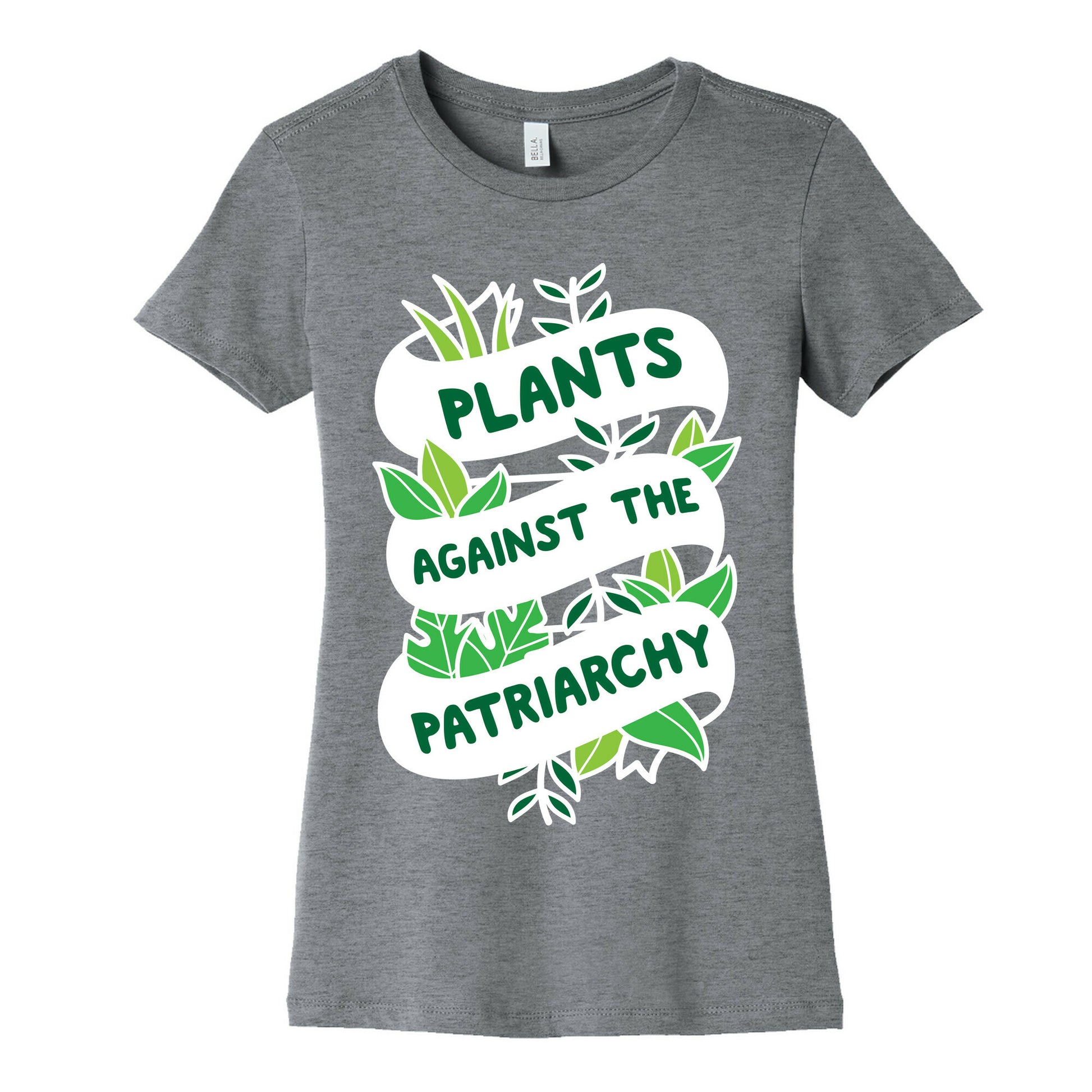 Plants Against The Patriarchy Women's Cotton Tee