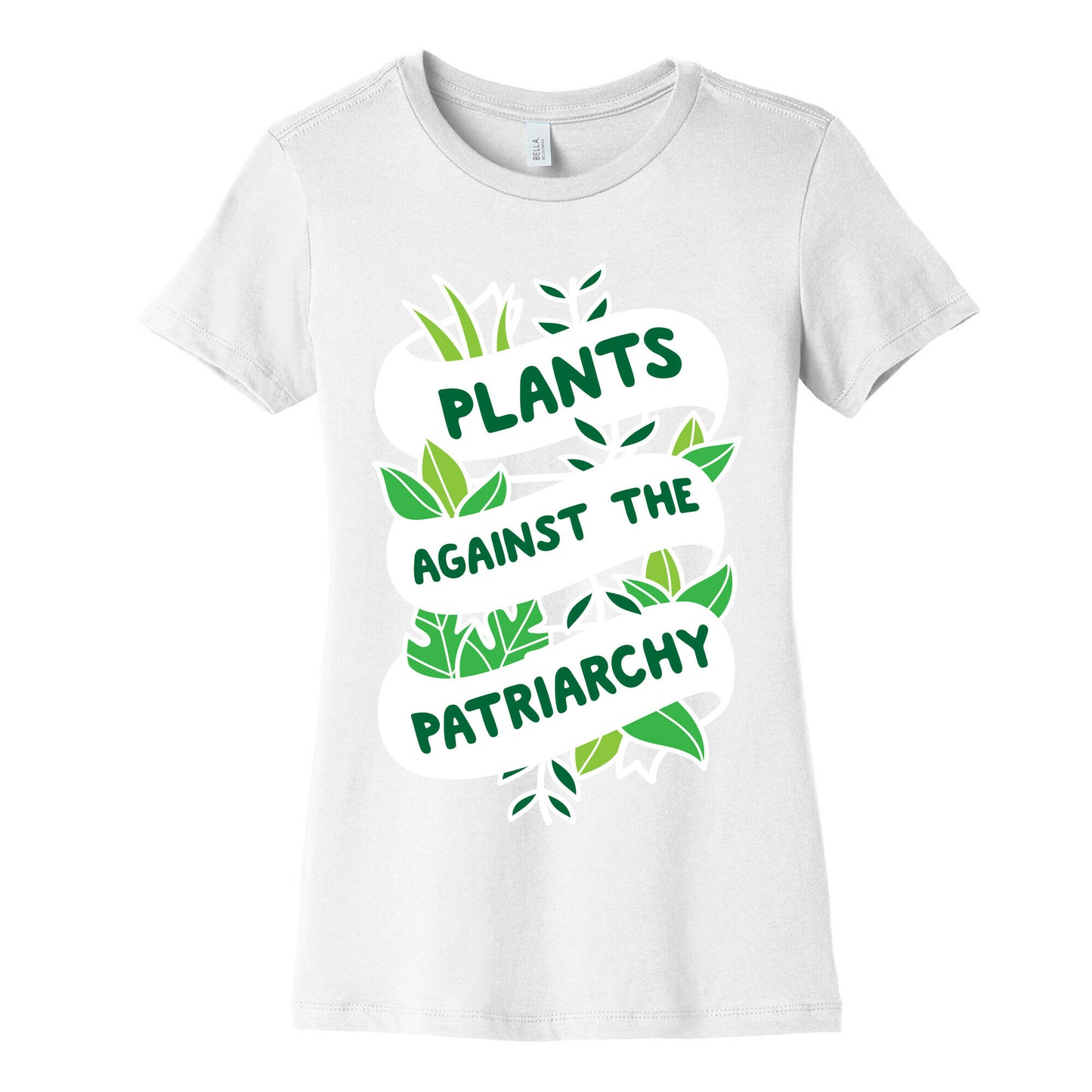 Plants Against The Patriarchy Women's Cotton Tee